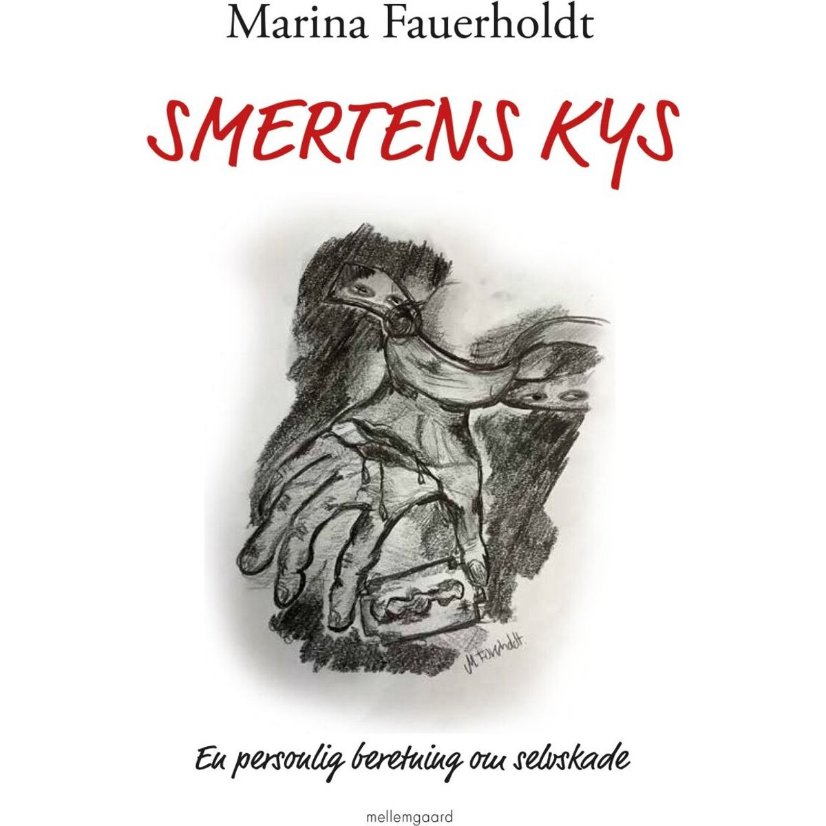 Smertens Kys - Marina Fauerholdt - Bog