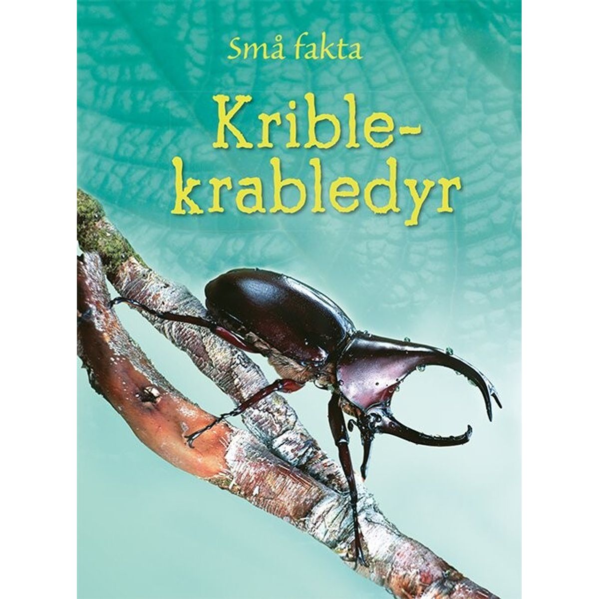 Små Fakta - Krible Krabledyr - Lucy Bowman - Bog