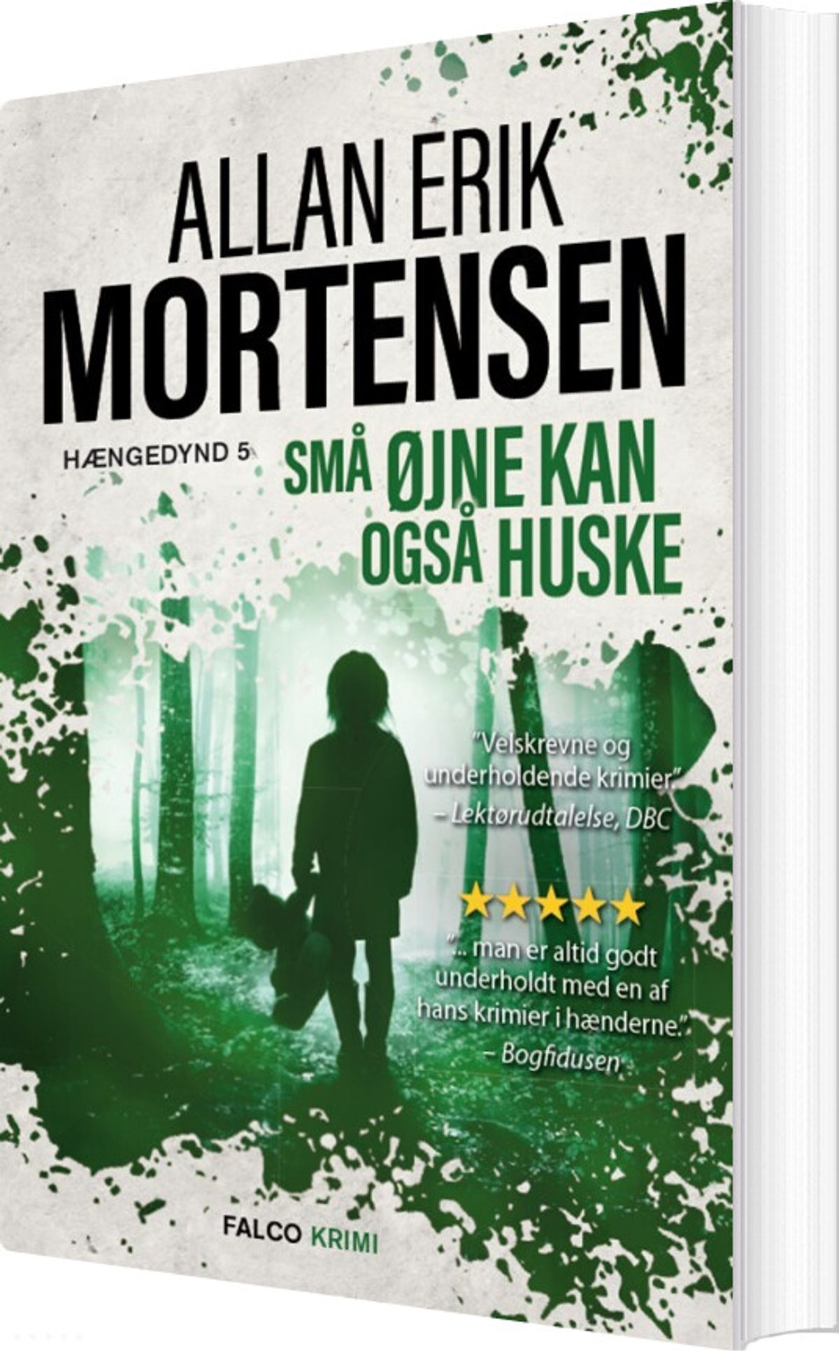 Små øjne Kan Også Huske - Allan Erik Mortensen - Bog