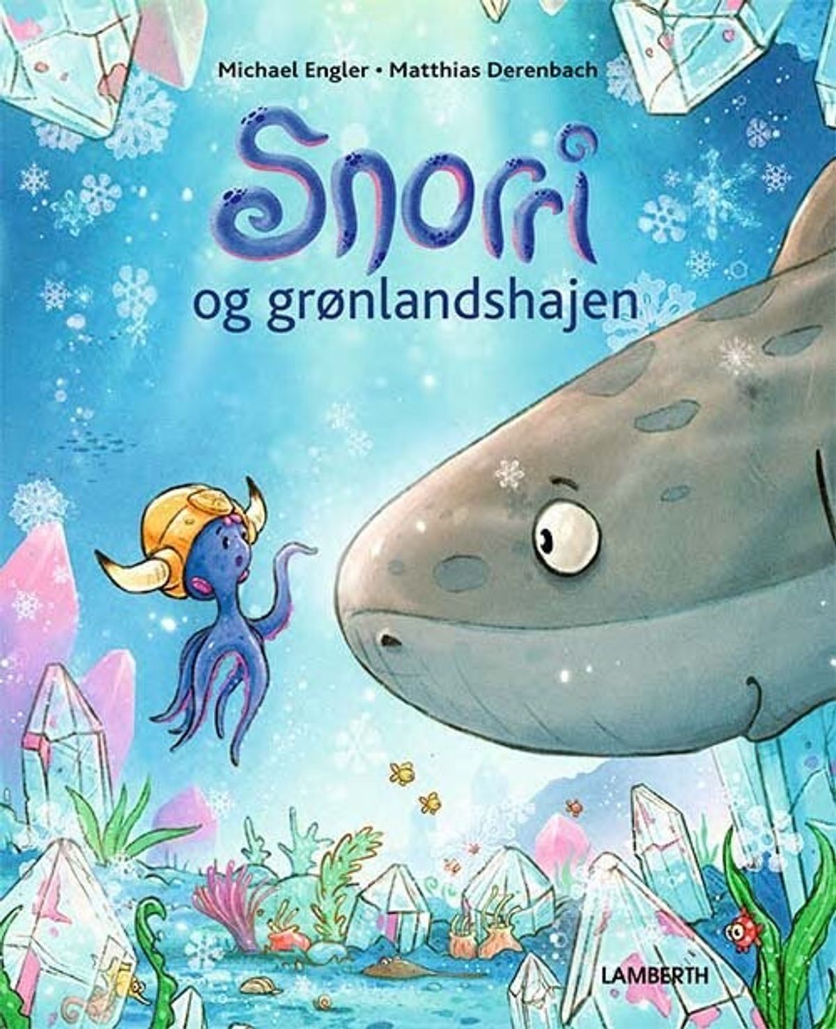 Snorri Og Grønlandshajen - Michael Engler - Bog