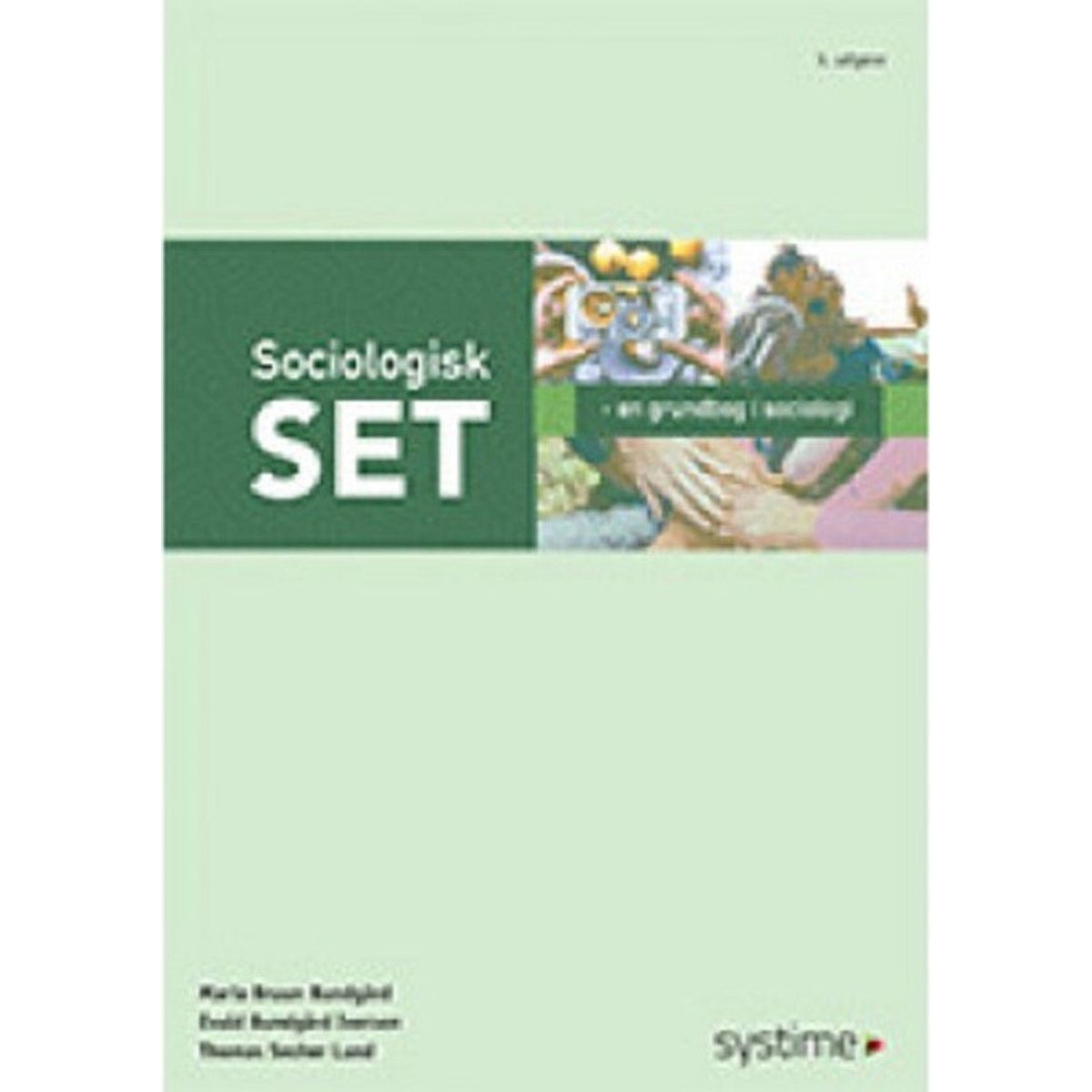 Sociologisk Set - Thomas Lund - Bog