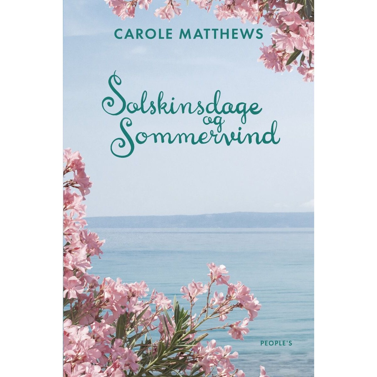 Solskinsdage Og Sommervind - Carole Matthews - Bog