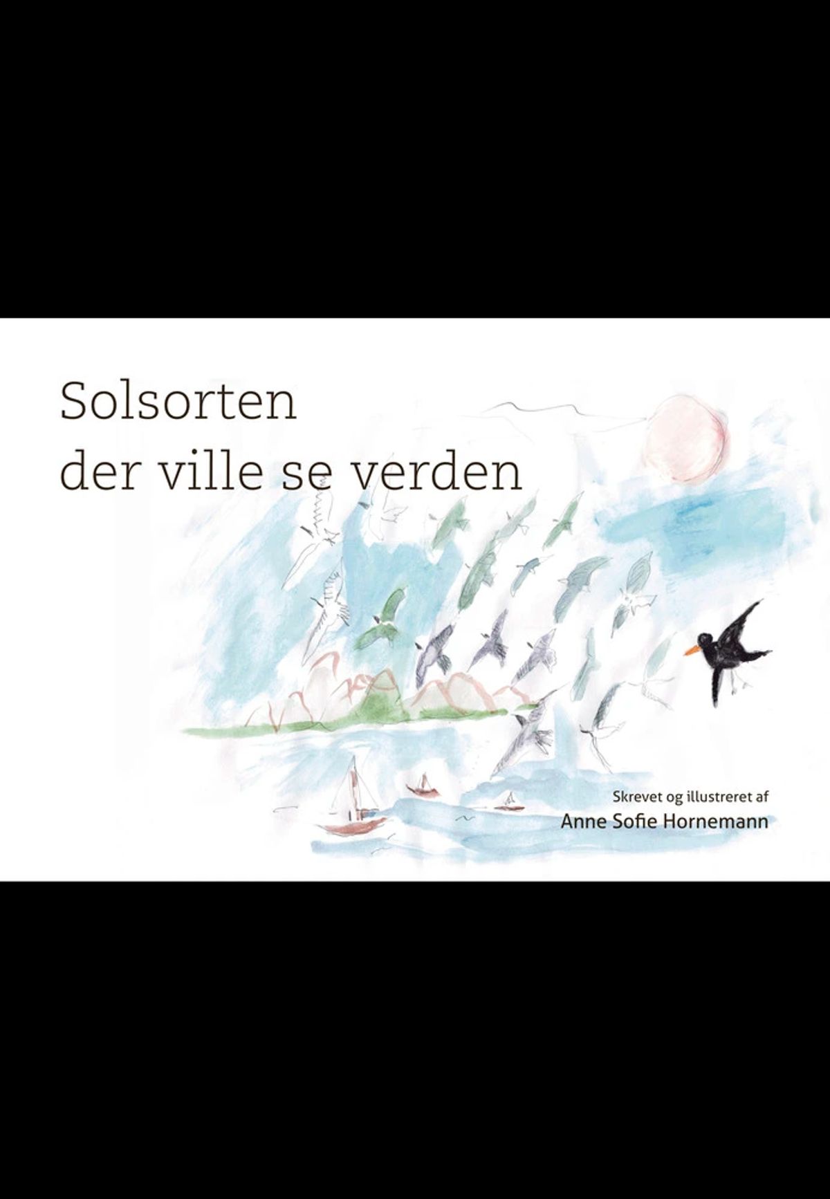 Solsorten der ville se verden