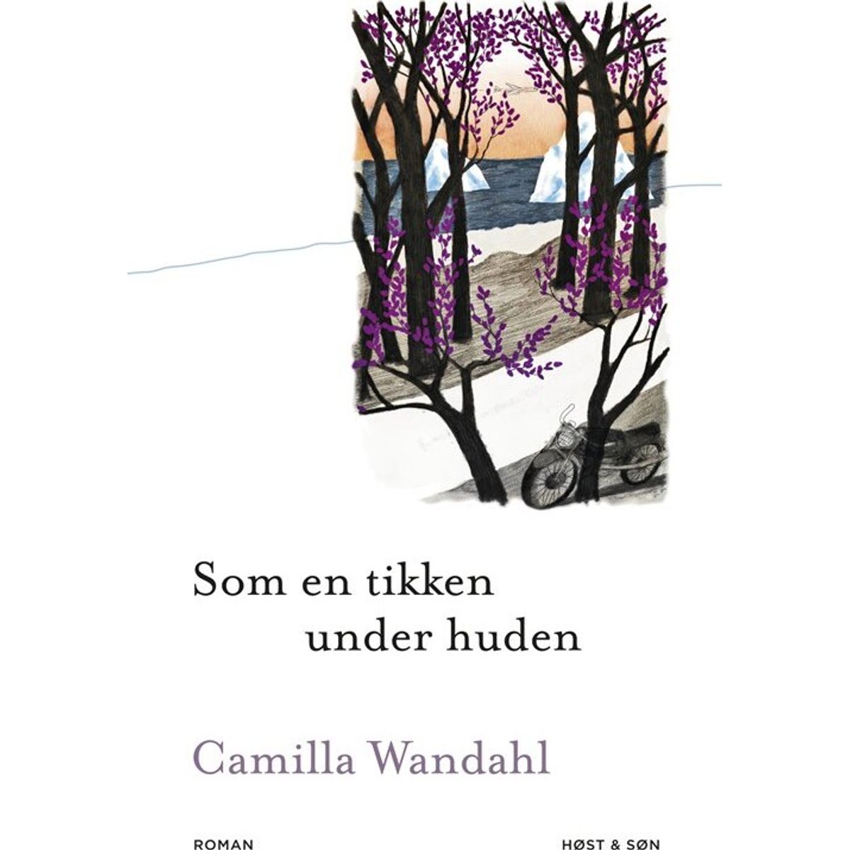 Som En Tikken Under Huden - Camilla Wandahl - Bog