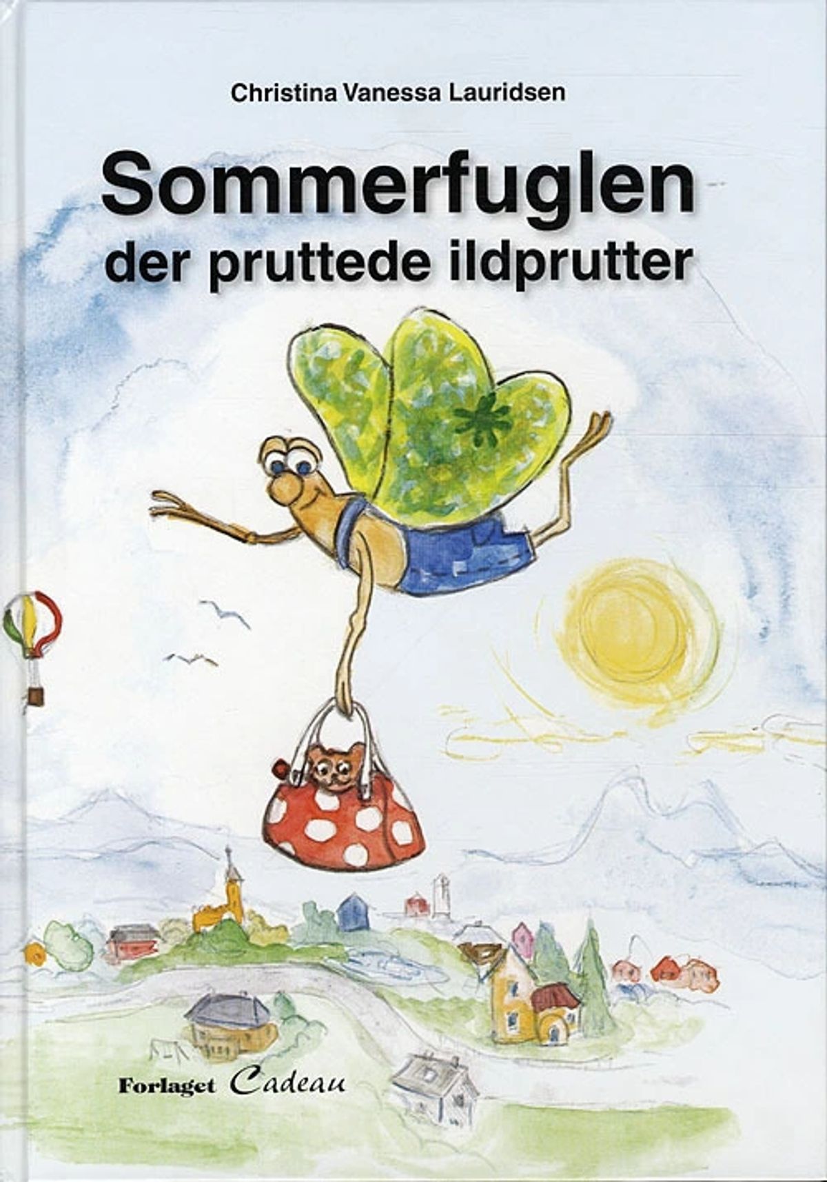 Sommerfuglen, der pruttede ildprutter