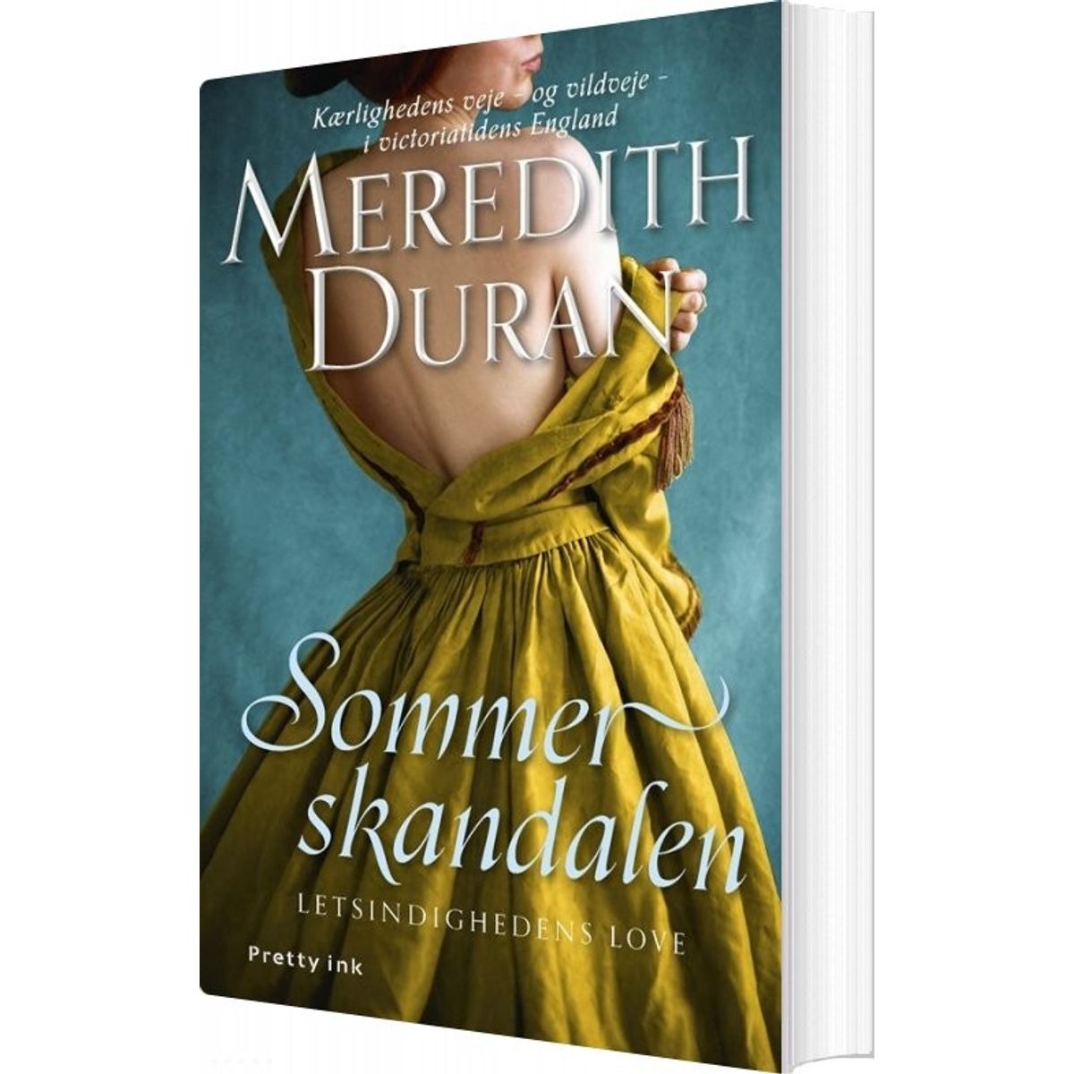 Sommerskandalen - Meredith Duran - Bog