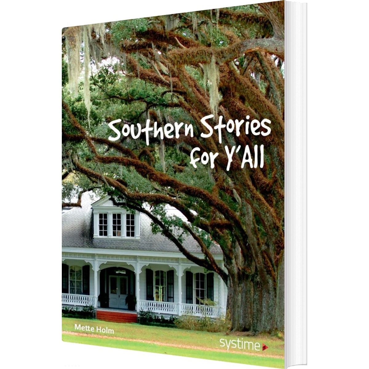 Southern Stories For Y'all - Mette Holm - Bog