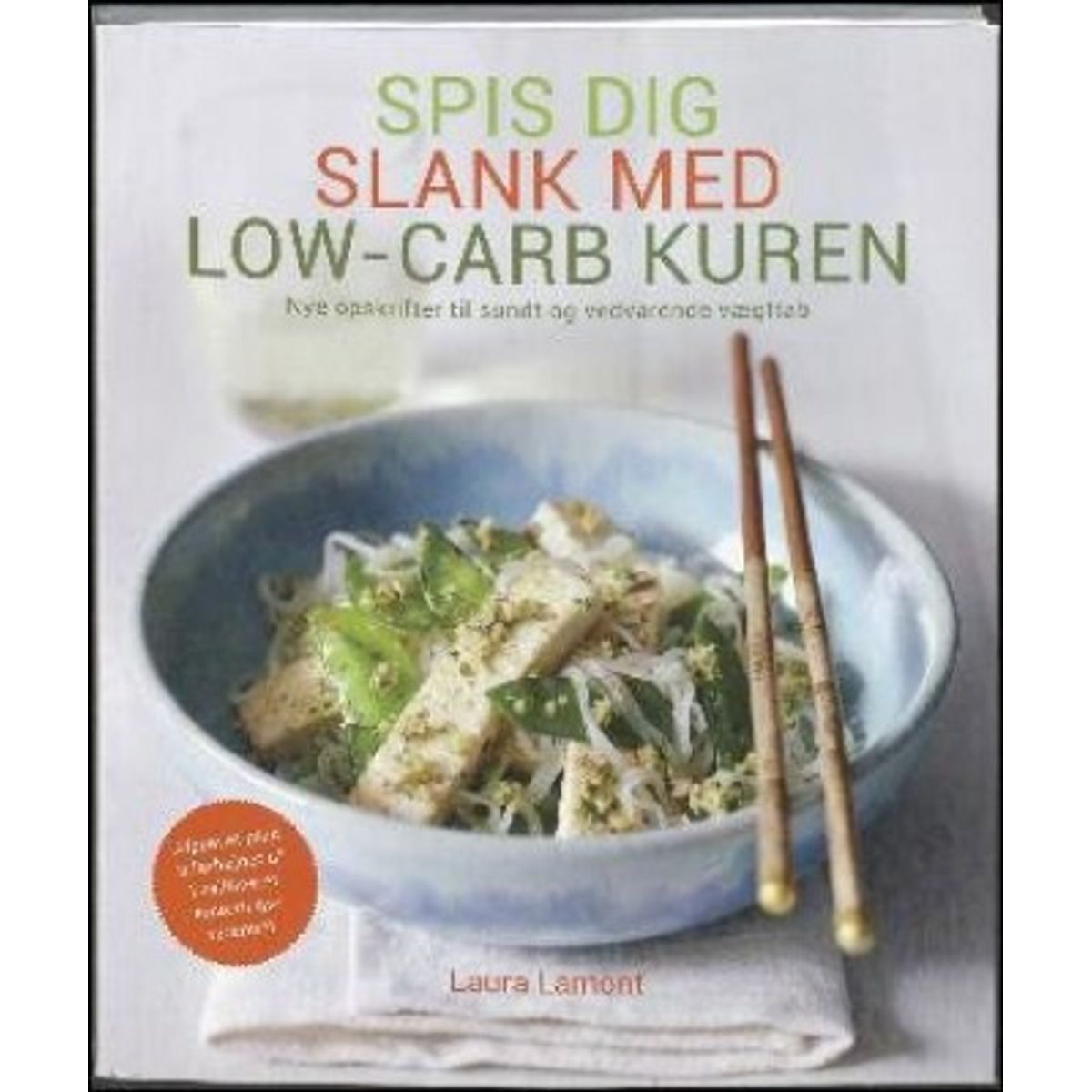 Spis Dig Slank Med Low-carb Kuren - Lamont - Bog