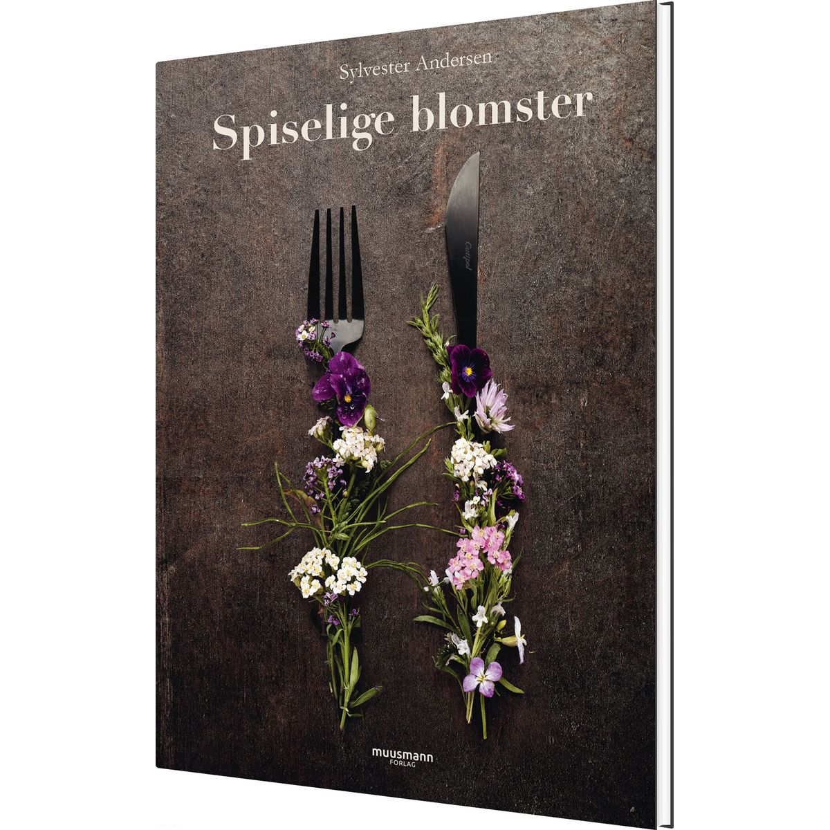 Spiselige Blomster - Sylvester Andersen - Bog