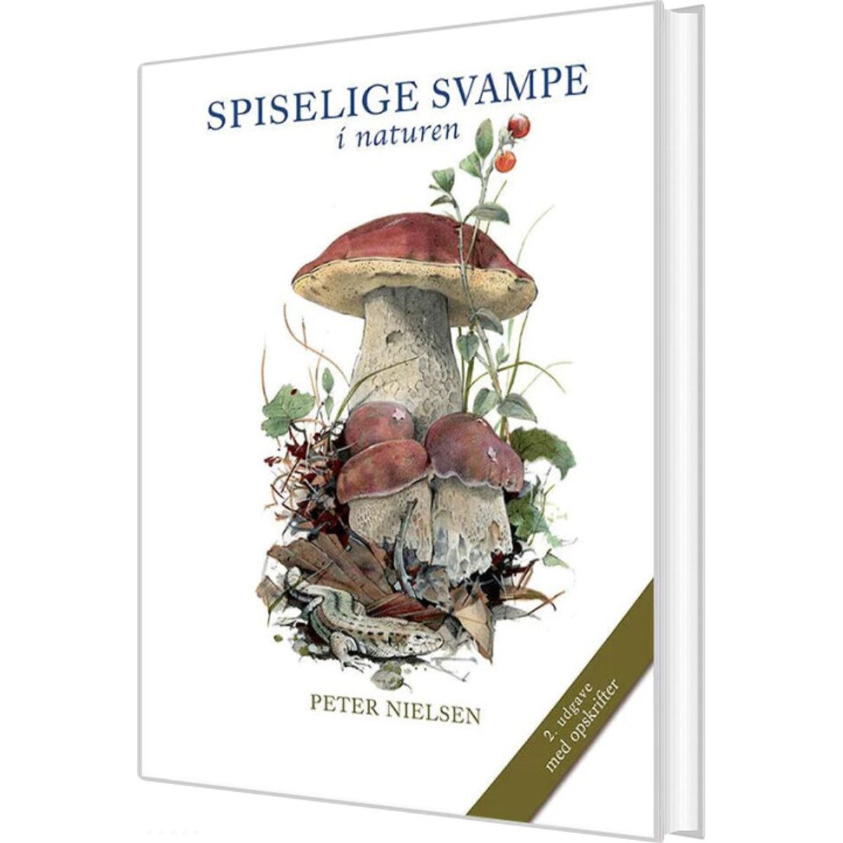 Spiselige Svampe I Naturen - 2. Udgave - Peter Nielsen - Bog