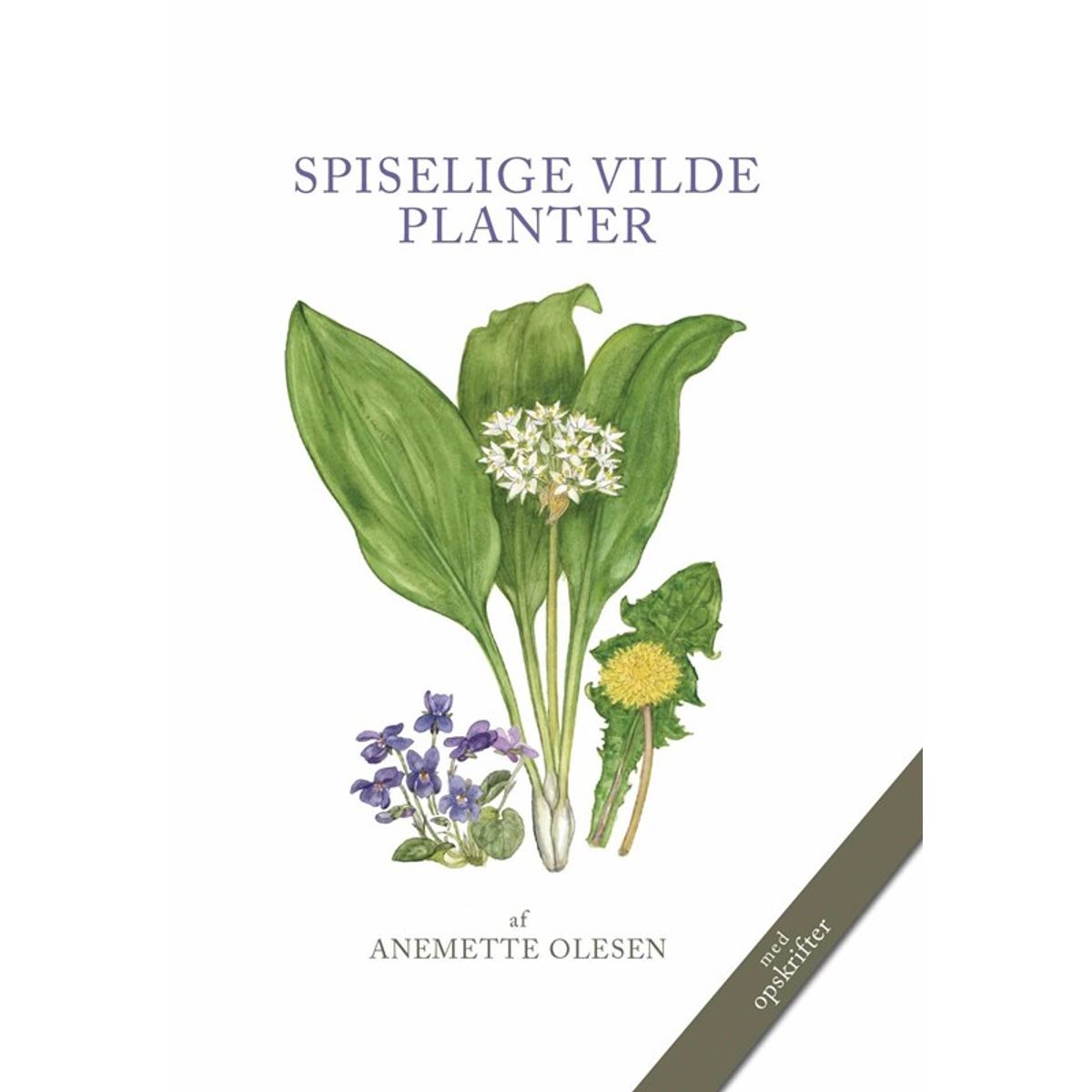 SPISELIGE VILDE PLANTER - 2. udgave