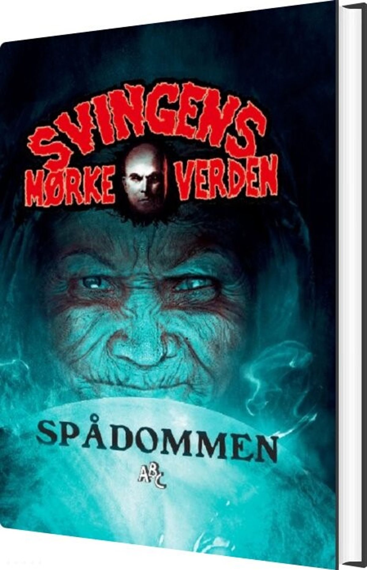 Spådommen - Arne Svingen - Bog