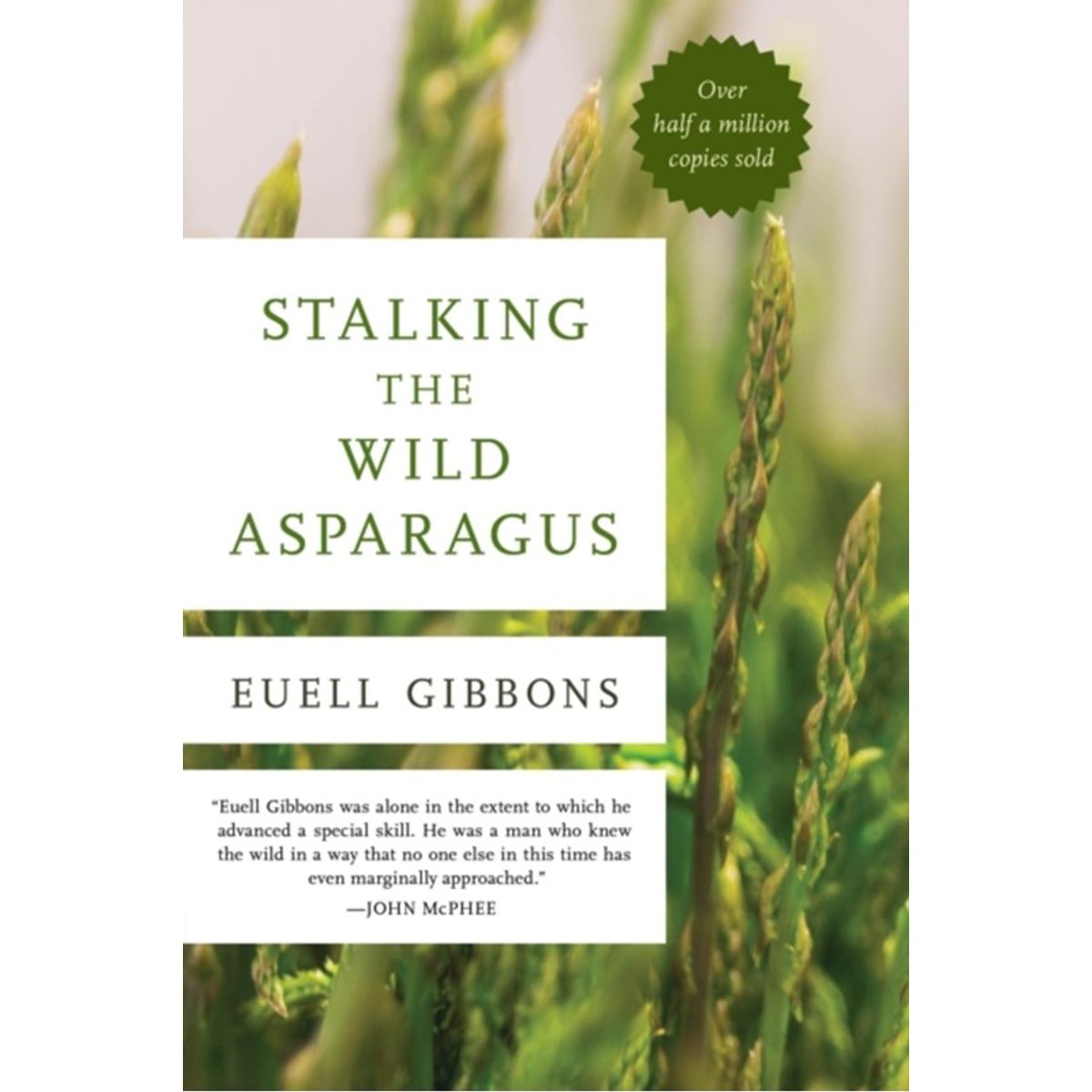 Stalking The Wild Asparagus