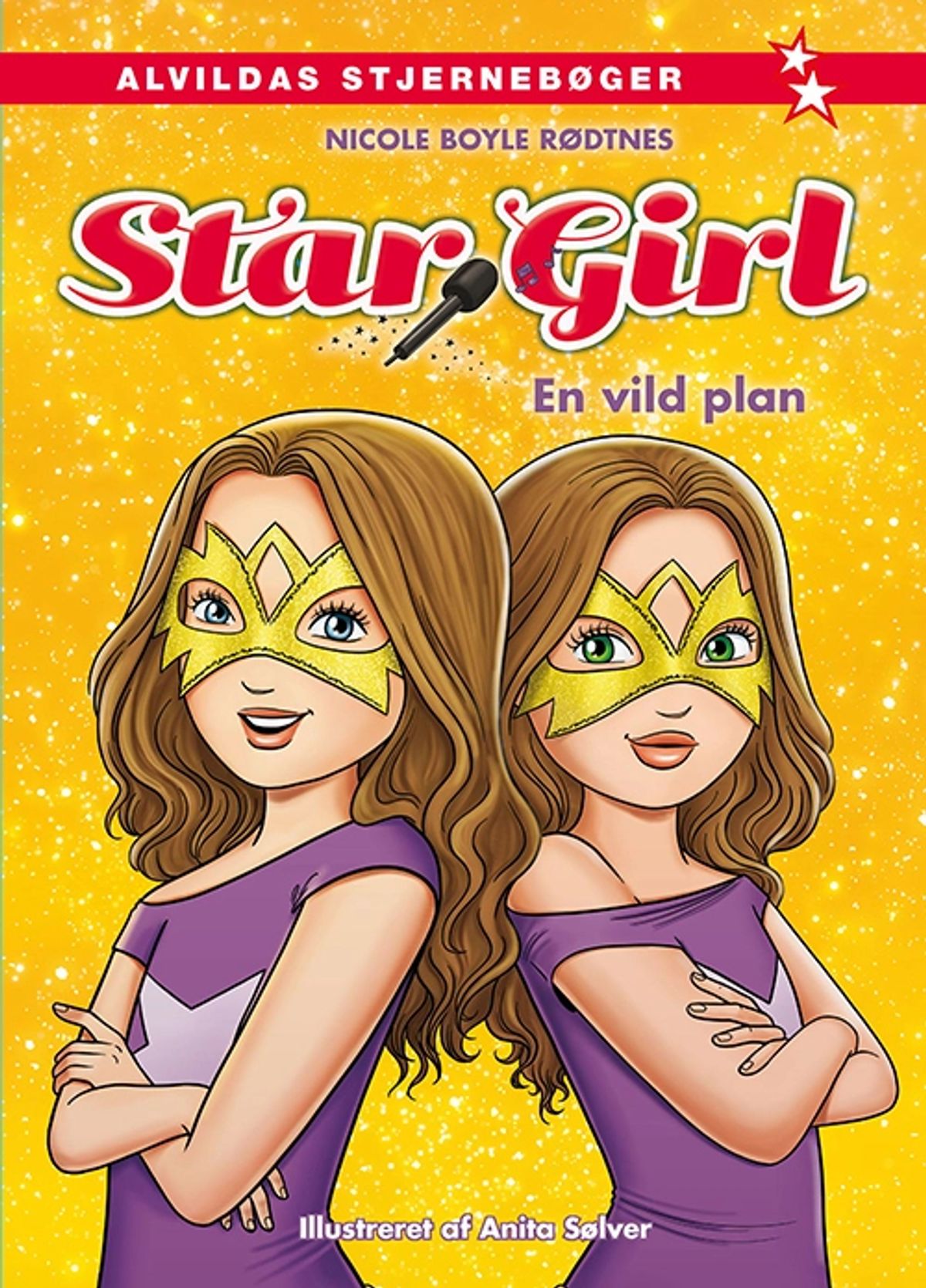 Star Girl 7: En vild plan