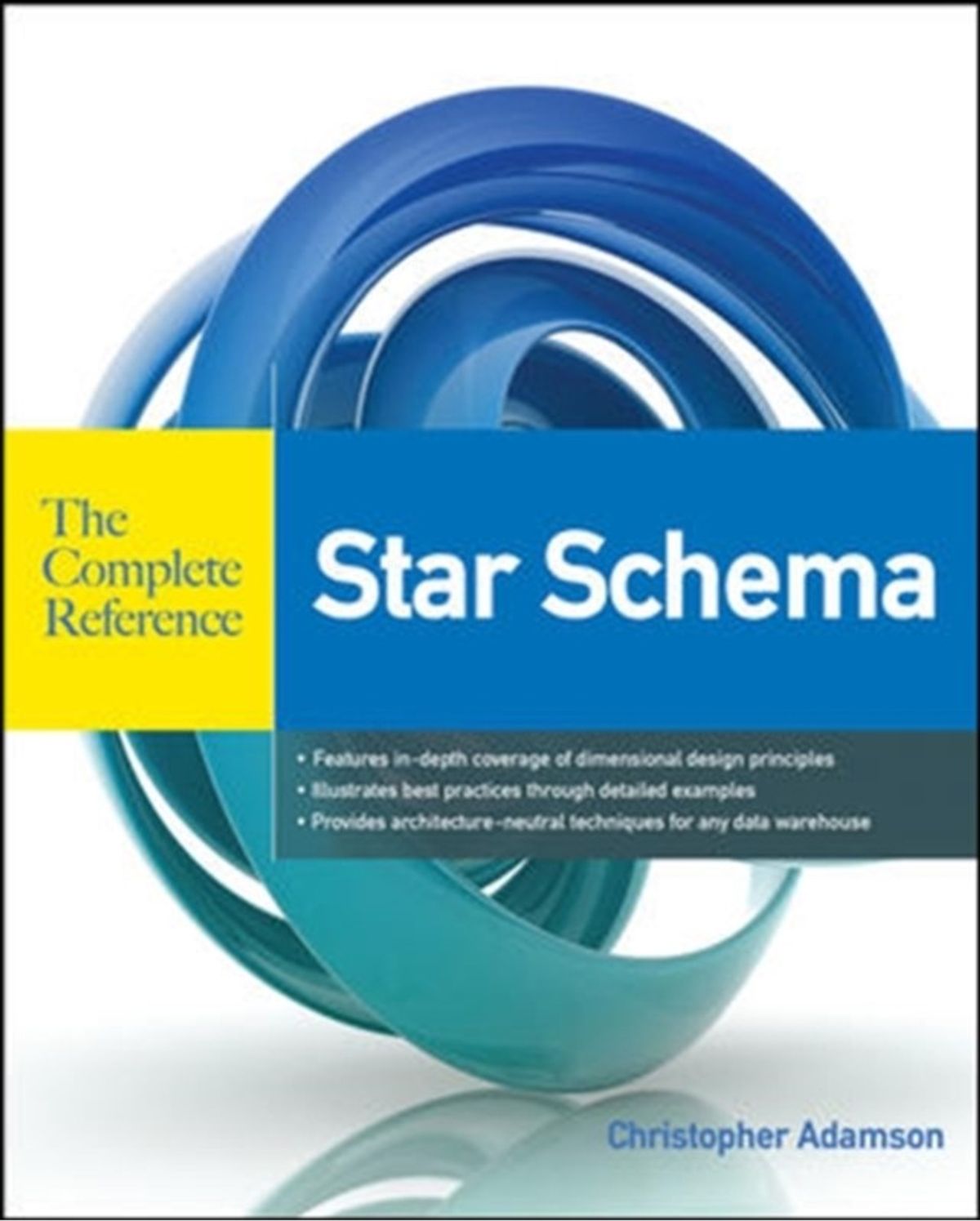 Star Schema The Complete Reference