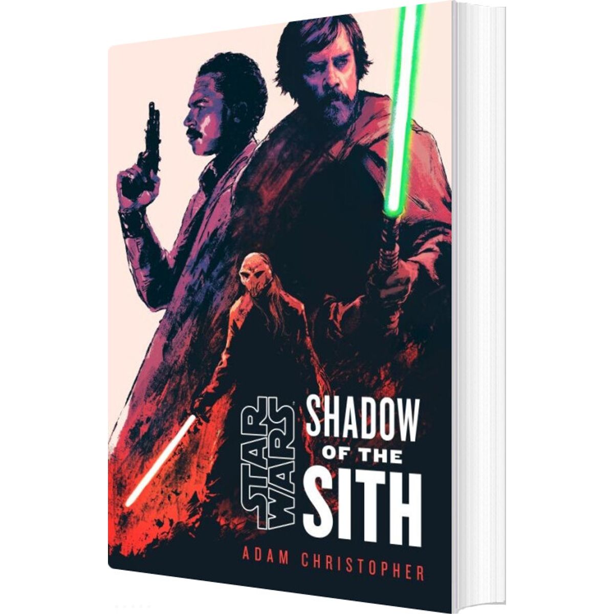 Star Wars: Shadow Of The Sith - Adam Christopher - English Book