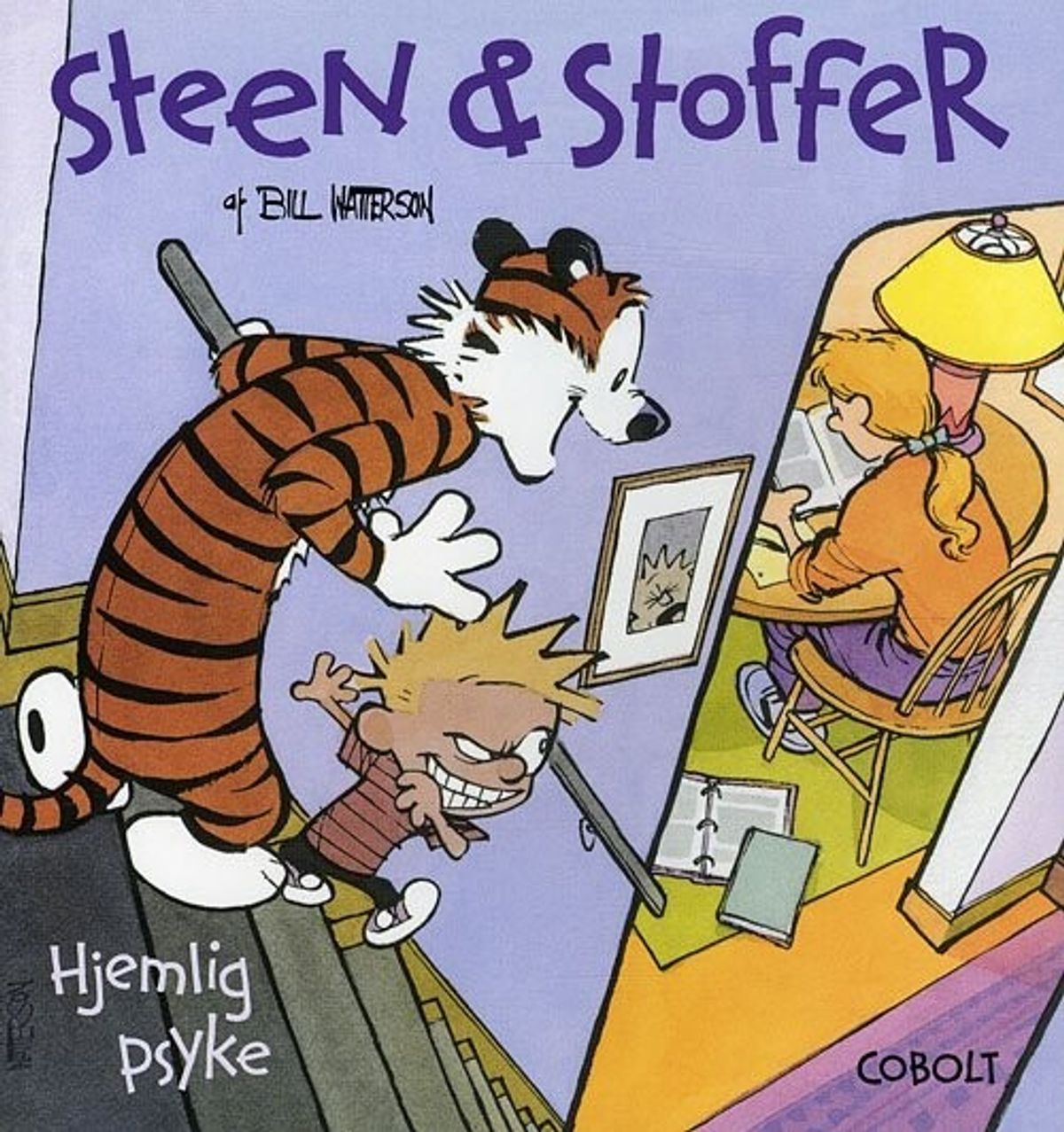 Steen & Stoffer 5: Hjemlig Psyke - Bill Watterson - Tegneserie