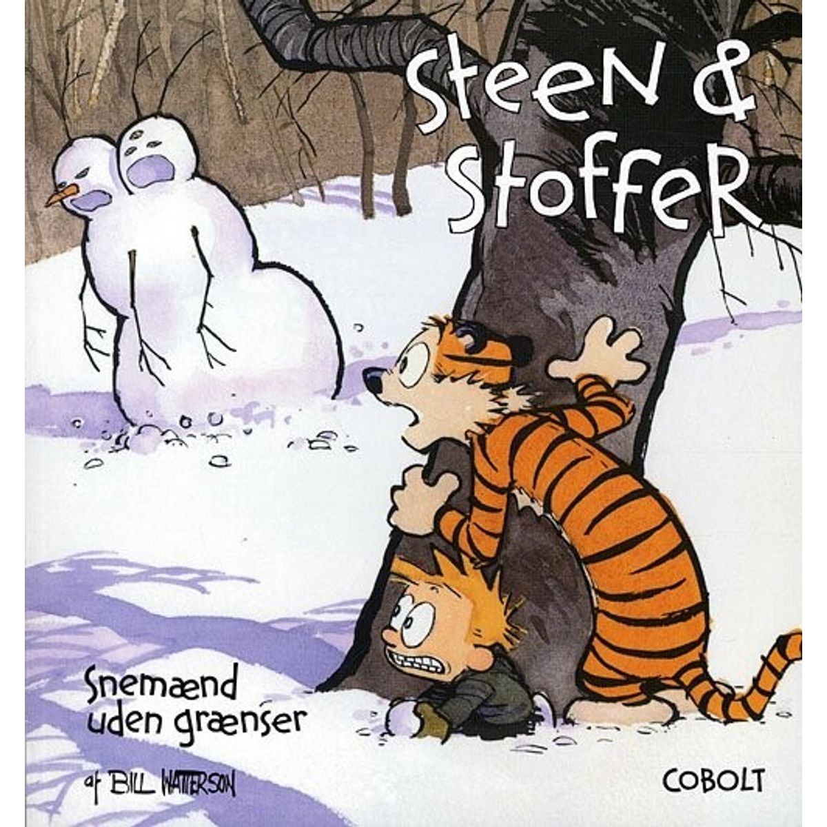 Steen & Stoffer 7: Snemænd Uden Grænser - Bill Watterson - Tegneserie