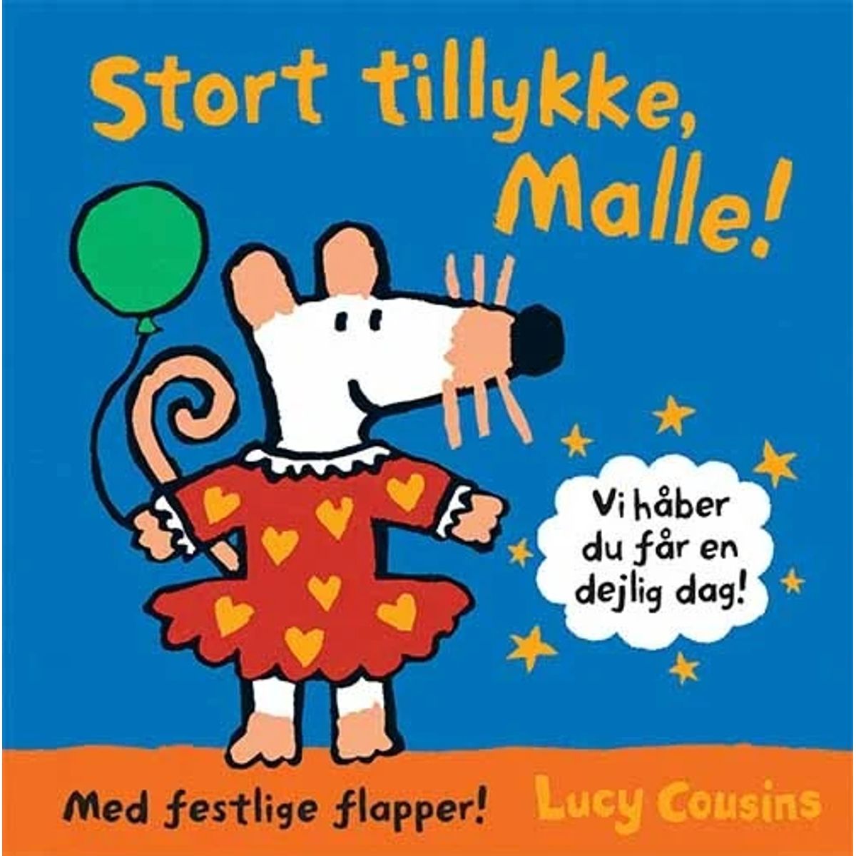 Stort tillykke, Malle