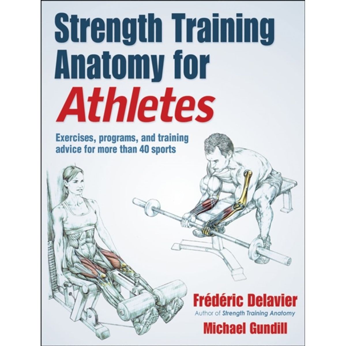 Strength Training Anatomy for Athletes