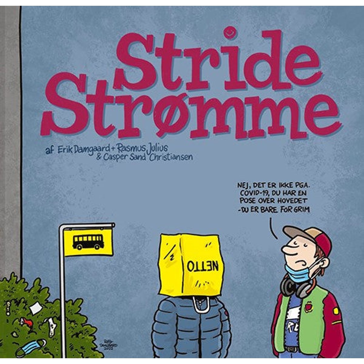 Stride strømme