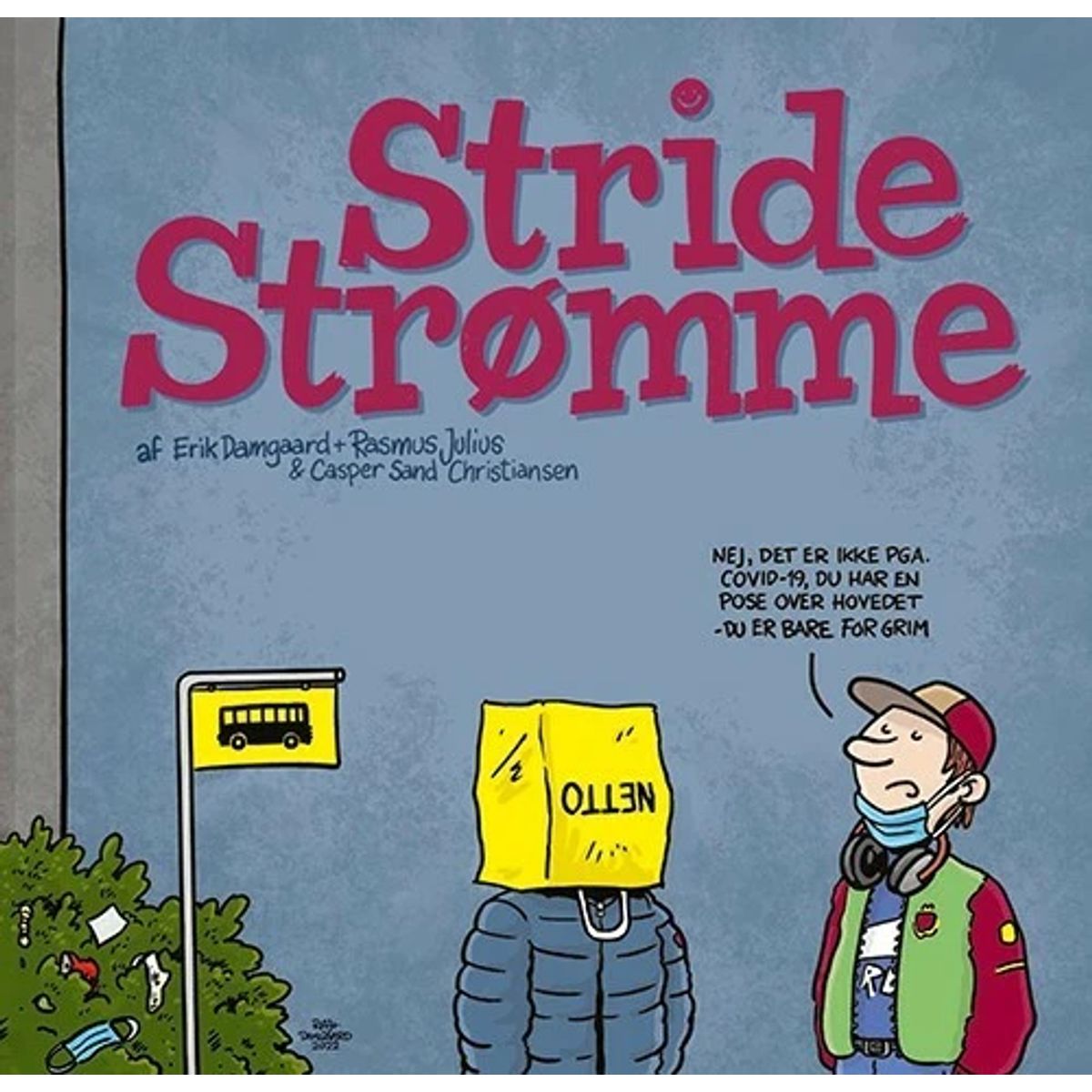 Stride strømme