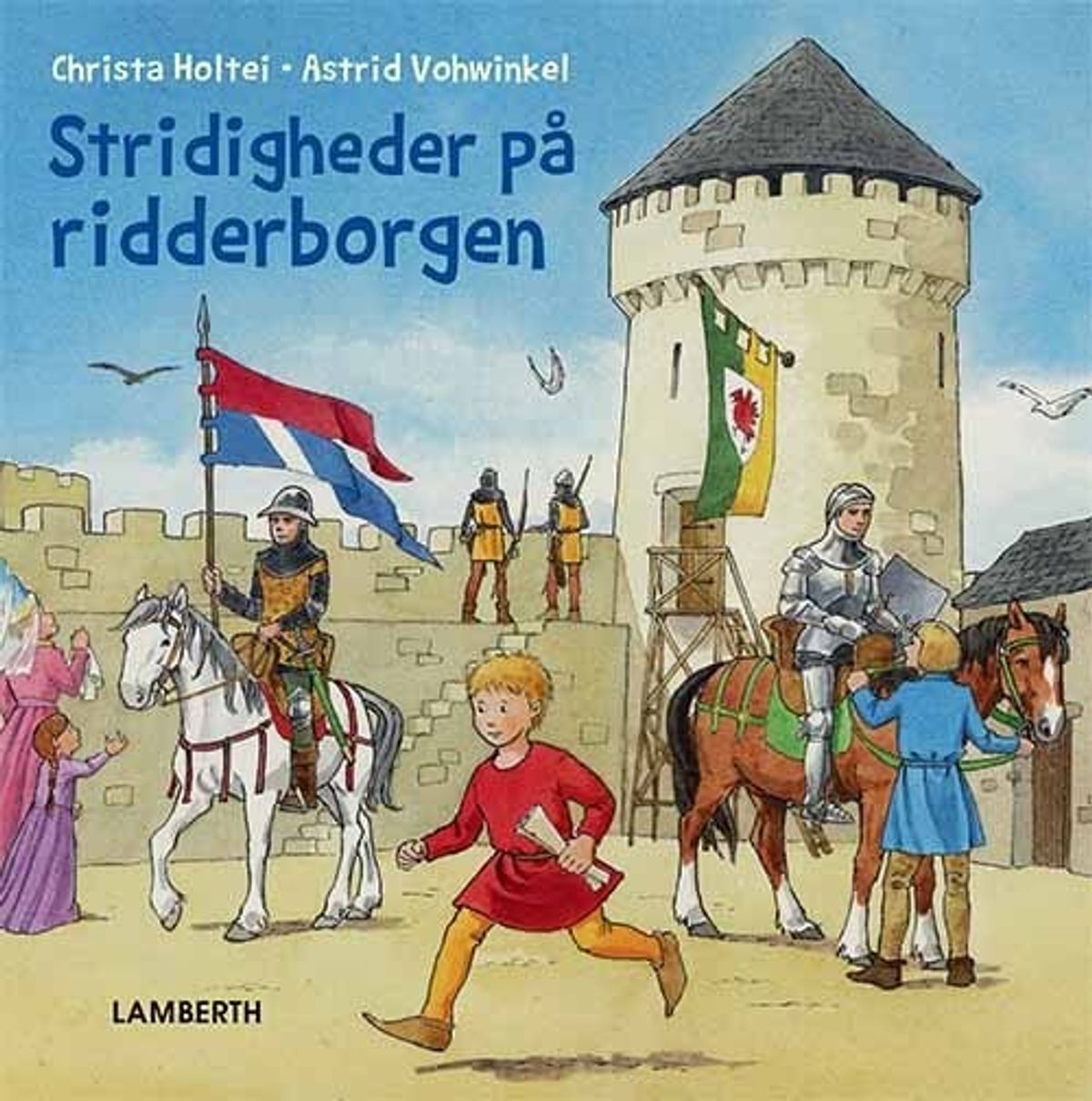 Stridigheder På Ridderborgen - Christa Holtei - Bog