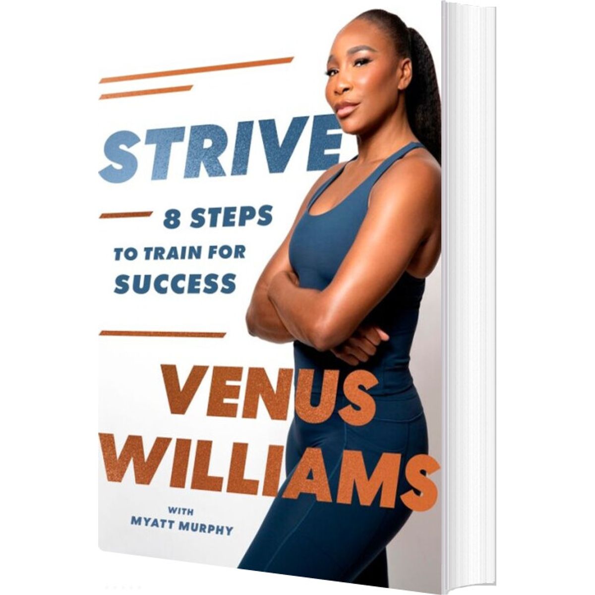 Strive: 8 Steps To Train For Success - Venus Williams - English Book