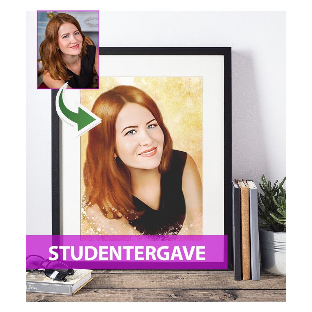 Studentergave - Dream portræt efter dine fotos