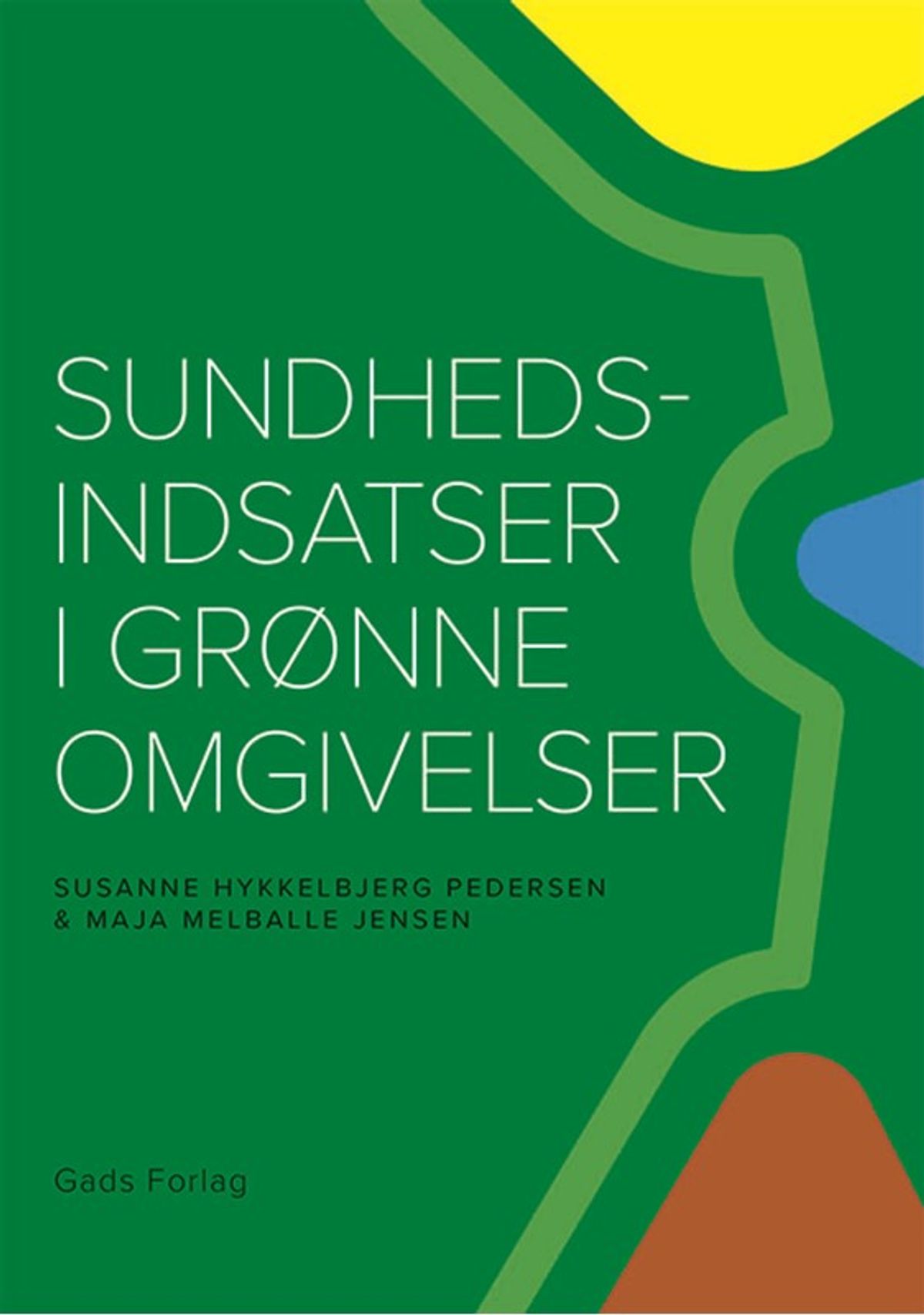 Sundhedsindsatser i grønne omgivelser