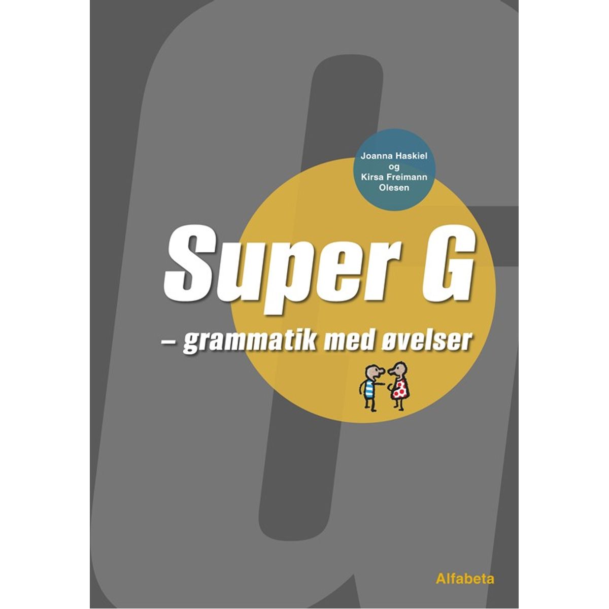 Super G, 2.udg.