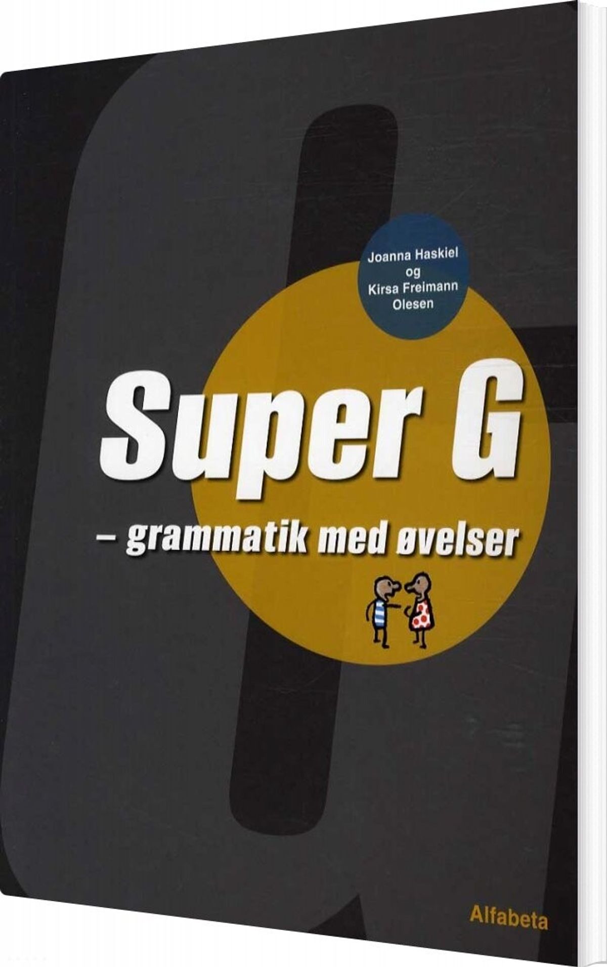 Super G - 2. Udgave - Kirsa Freimann Olesen - Bog