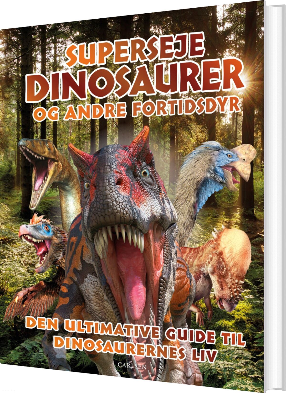 Superseje Dinosaurer Og Andre Fortidsdyr - Carlsen - Bog