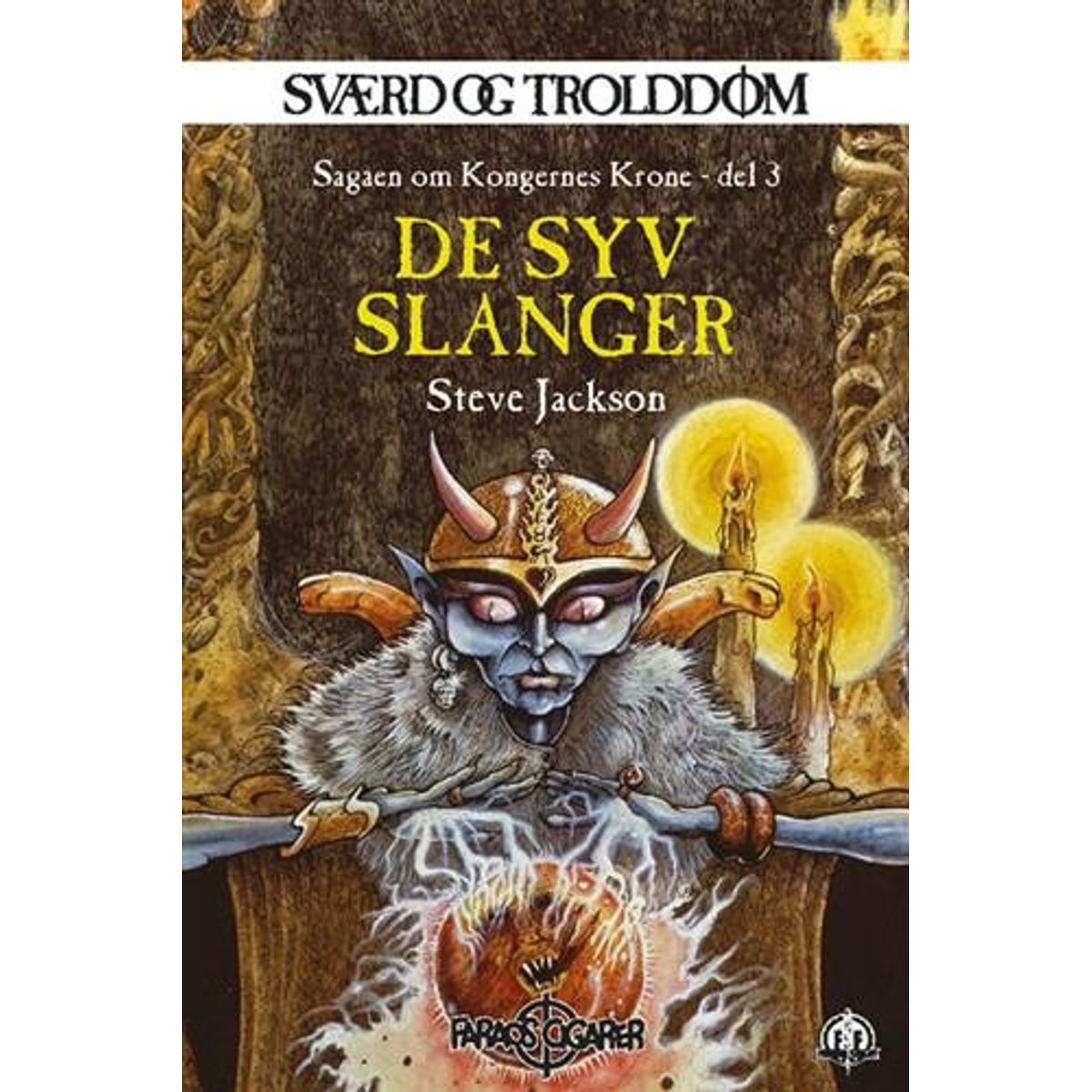 Sværd Og Trolddom 17: De Syv Slanger - Steve Jackson - Bog