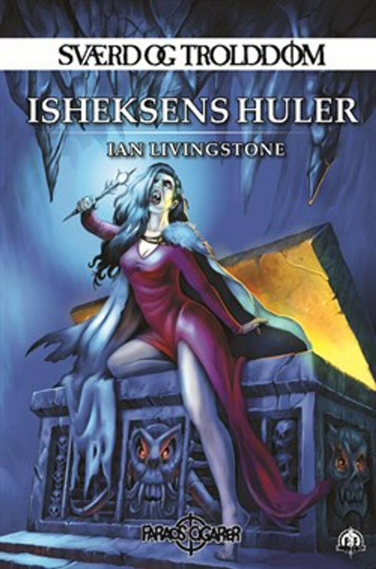 Sværd Og Trolddom 5 - Isheksens Huler - Ian Livingstone - Bog