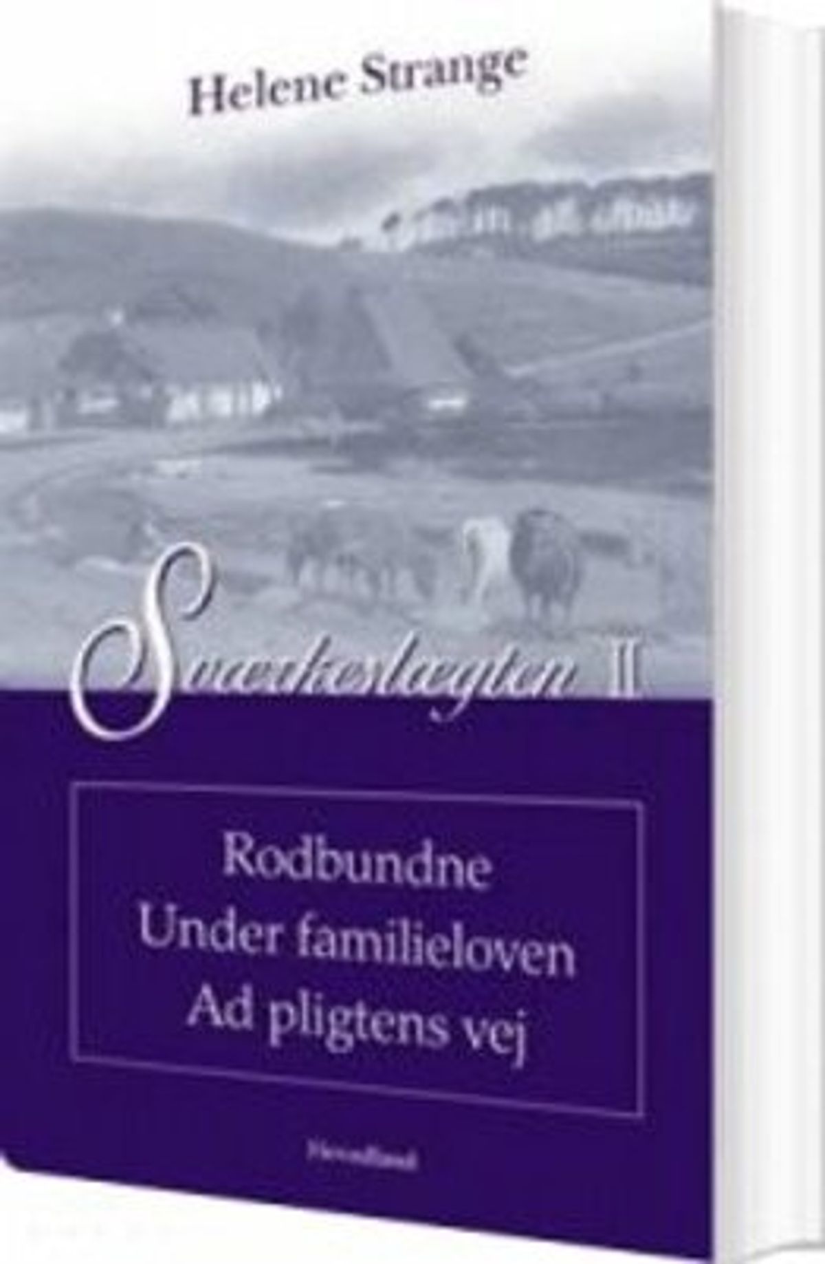 Sværkeslægten Rodbundne Under Familieloven - Helene Strange - Bog