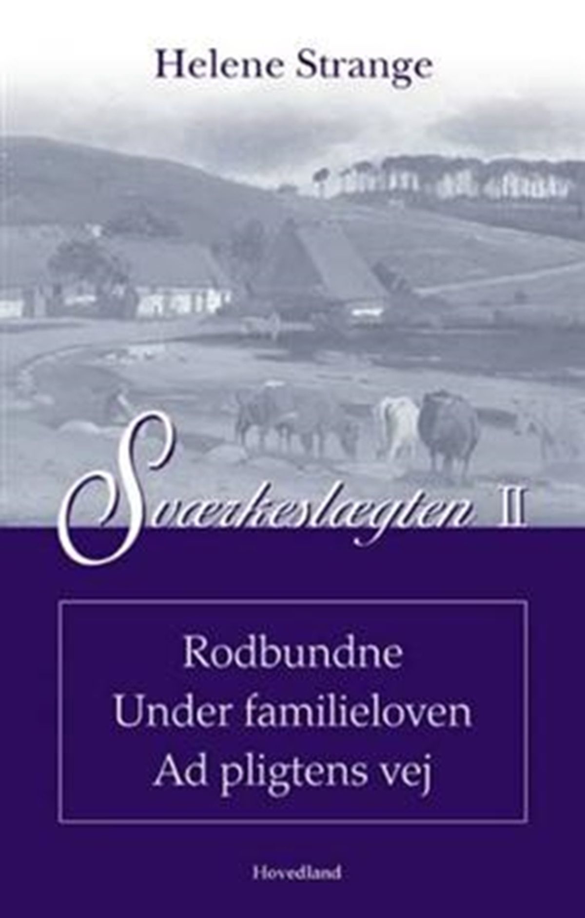 Sværkeslægten Rodbundne Under familieloven