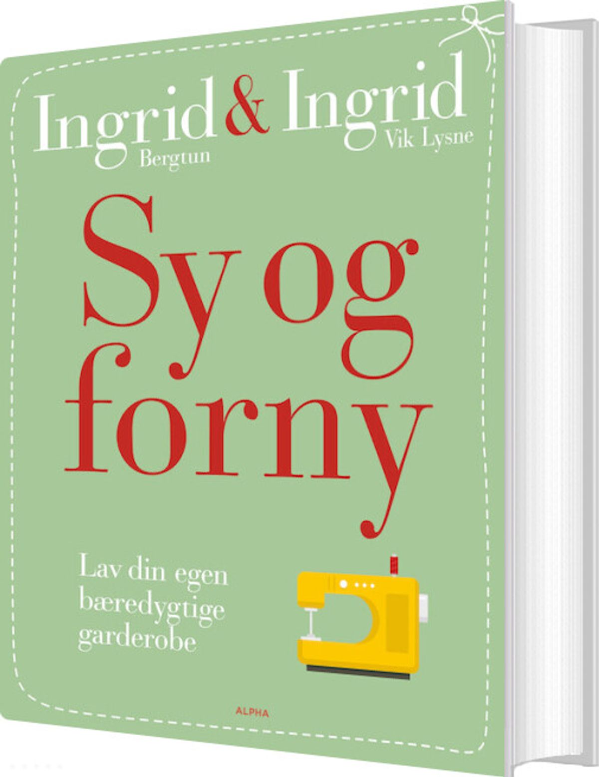 Sy Og Forny - Ingrid Vik Lysne - Bog