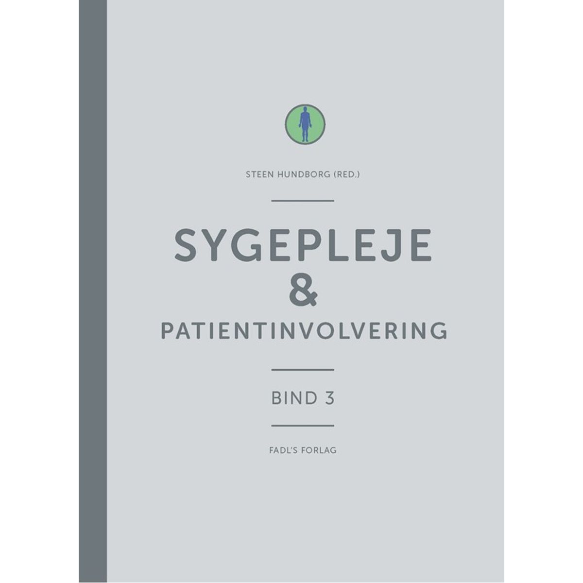 Sygepleje & patientinvolvering