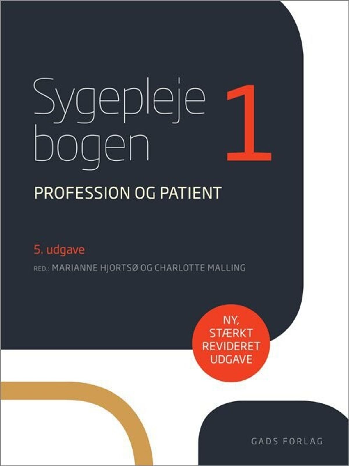 Sygeplejebogen 1 - Marianne Hjortsø - Bog