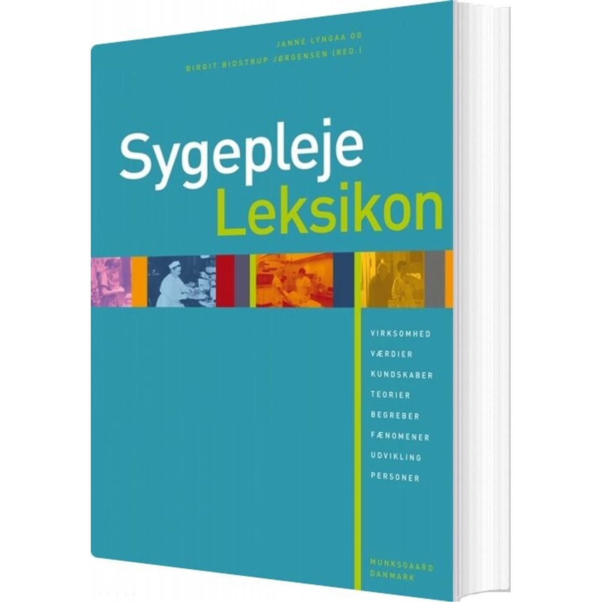 Sygeplejeleksikon - Anne Elsebet Overgaard - Bog