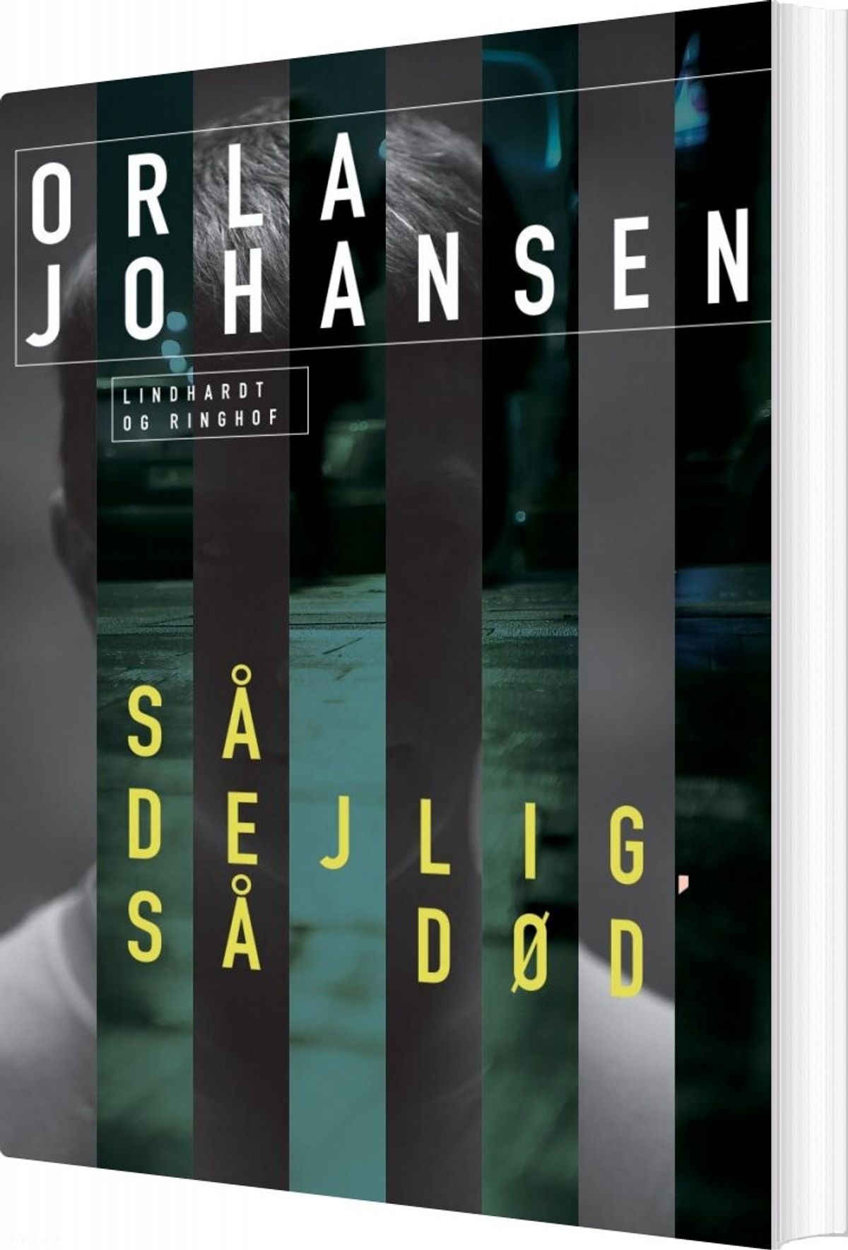 Så Dejlig, Så Død - Orla Johansen - Bog