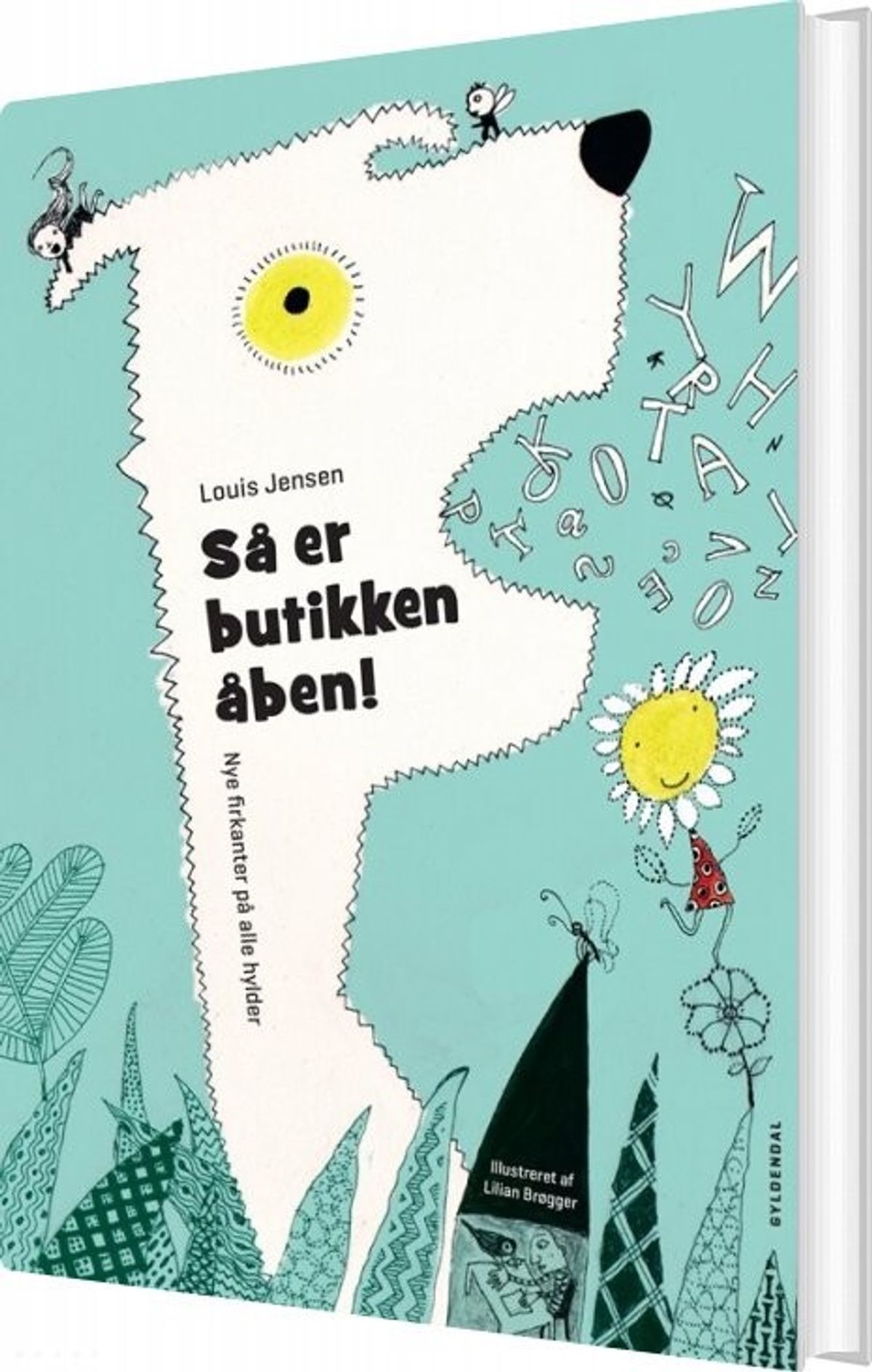 Så Er Butikken åben! Nye Firkanter På Alle Hylder - Louis Jensen - Bog