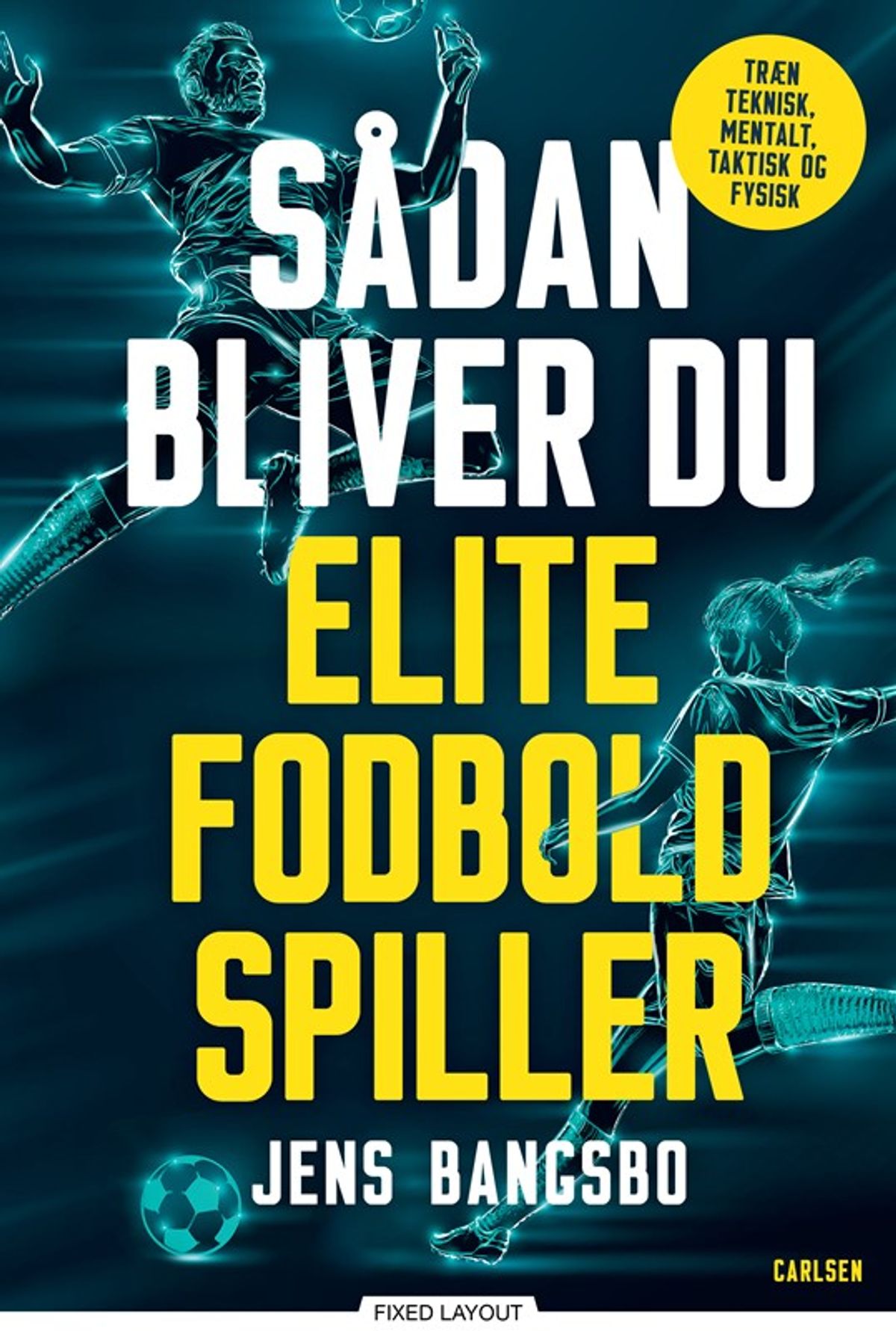 Sådan bliver du elitespiller