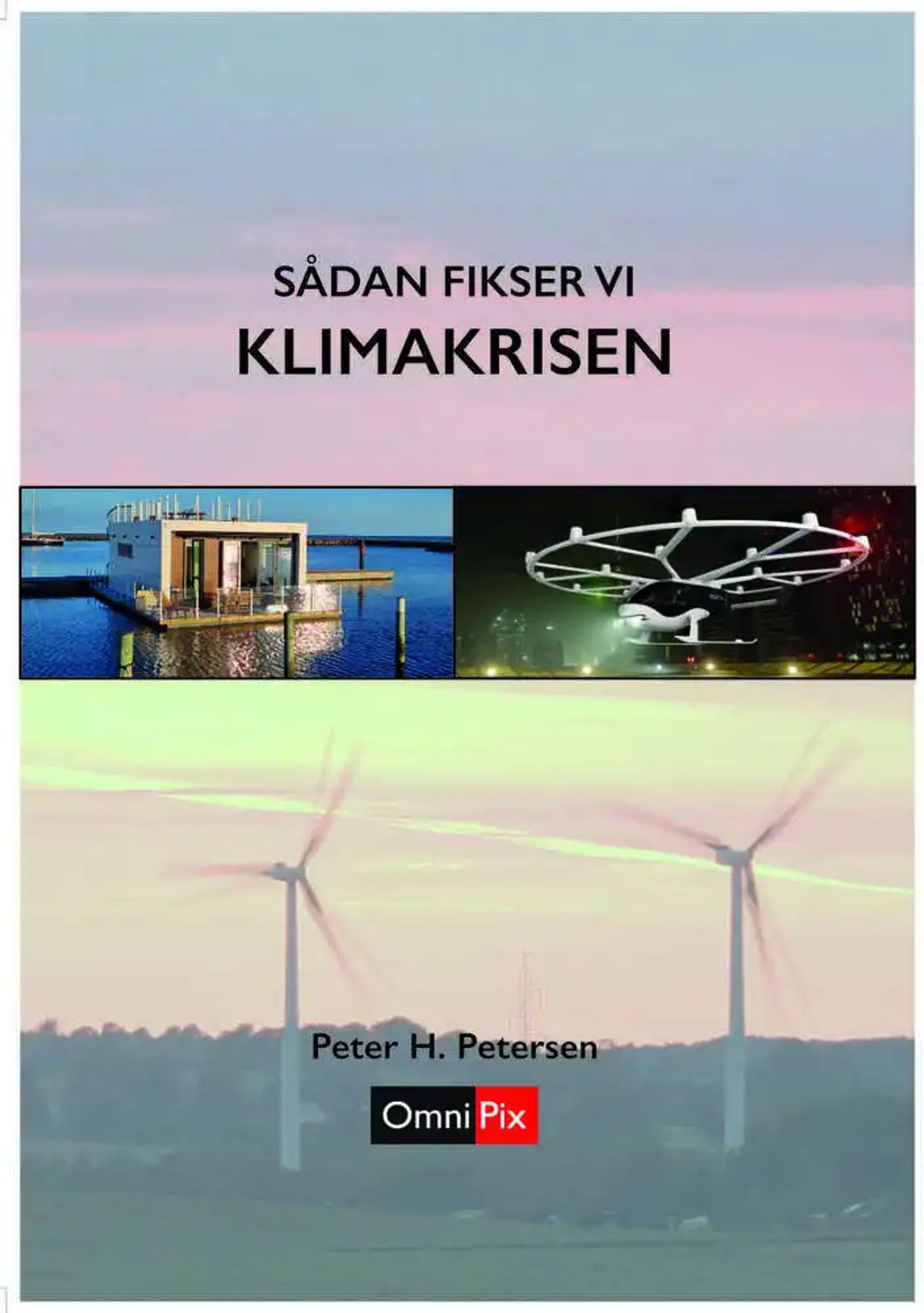 Sådan fikser vi KLIMAKRISEN