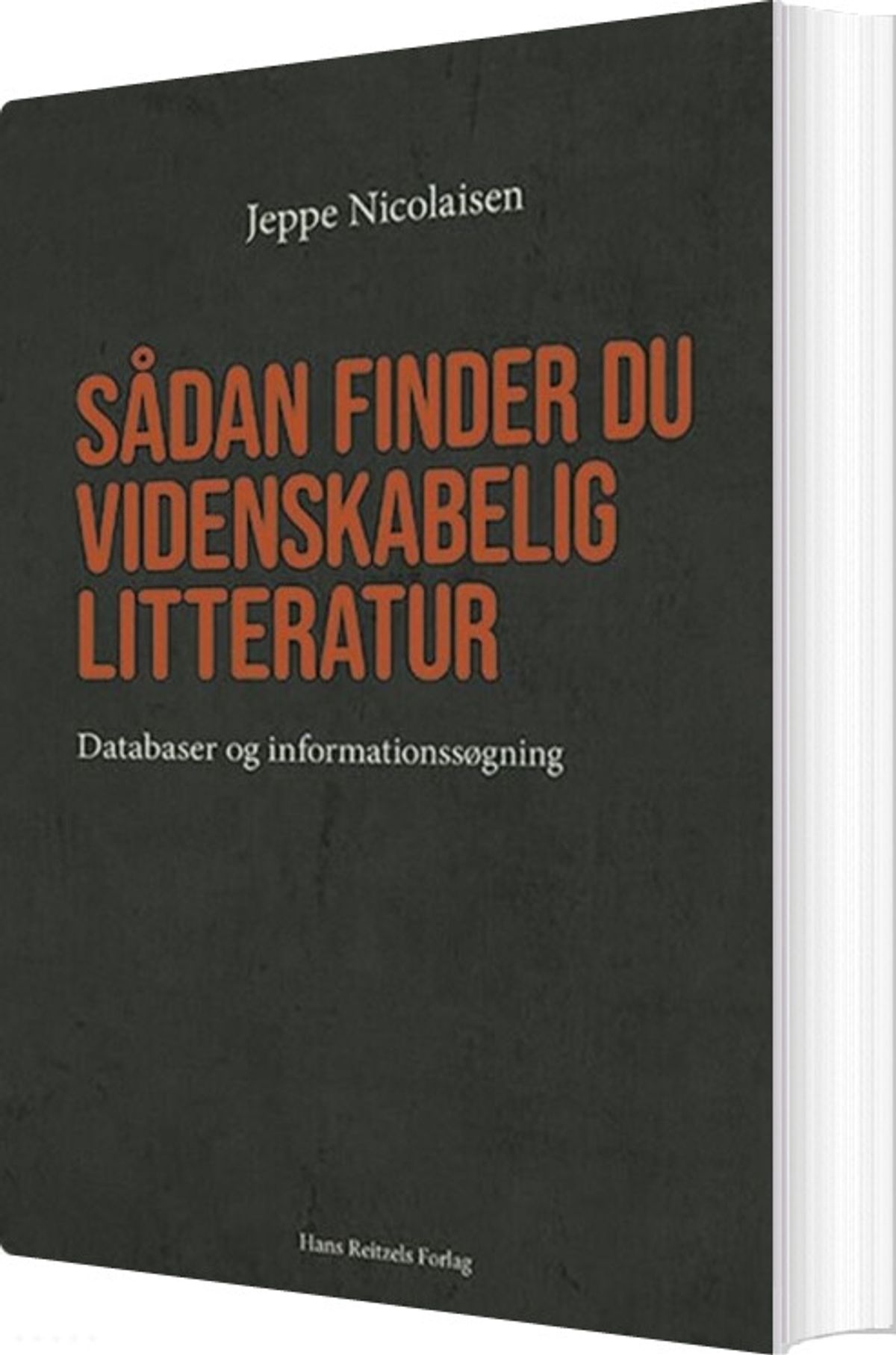 Sådan Finder Du Videnskabelig Litteratur - Jeppe Nicolaisen - Bog