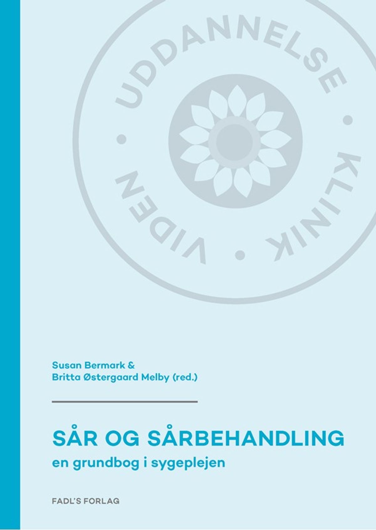 Sår og sårbehandling 2. udgave