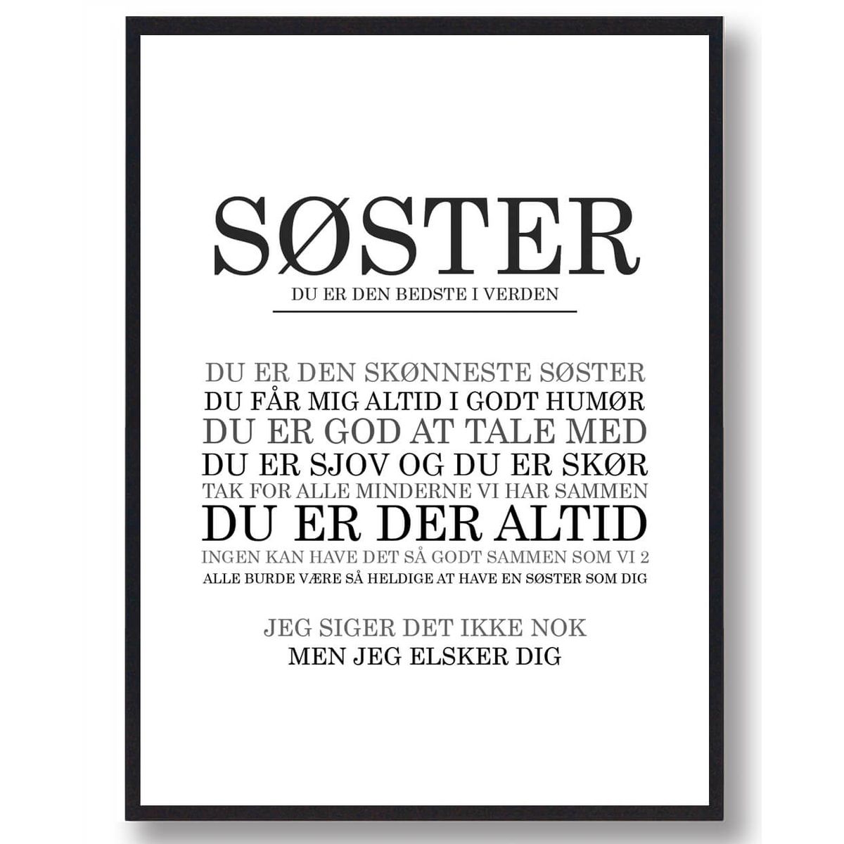 Søster - du er den bedste... plakat (Størrelse: M - 30x40cm)