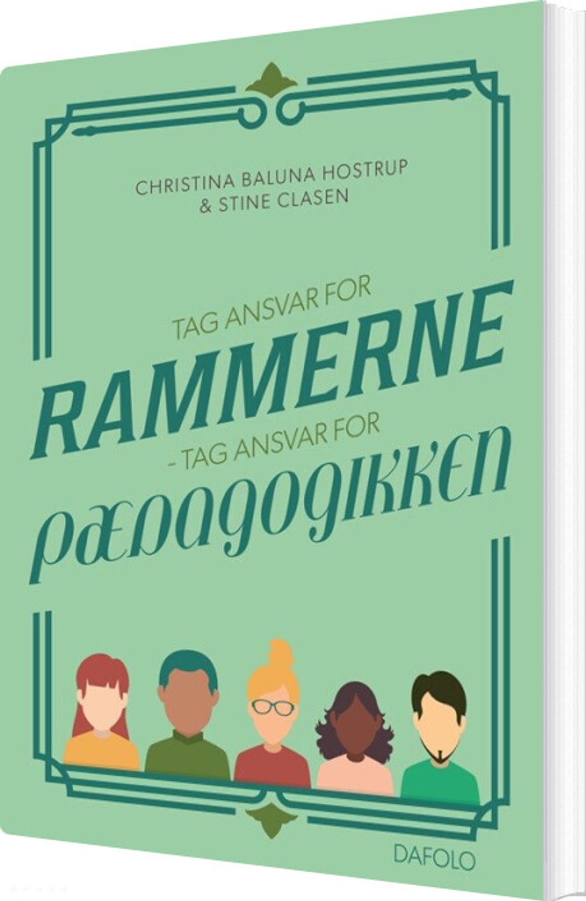 Tag Ansvar For Rammerne - Stine Clasen - Bog