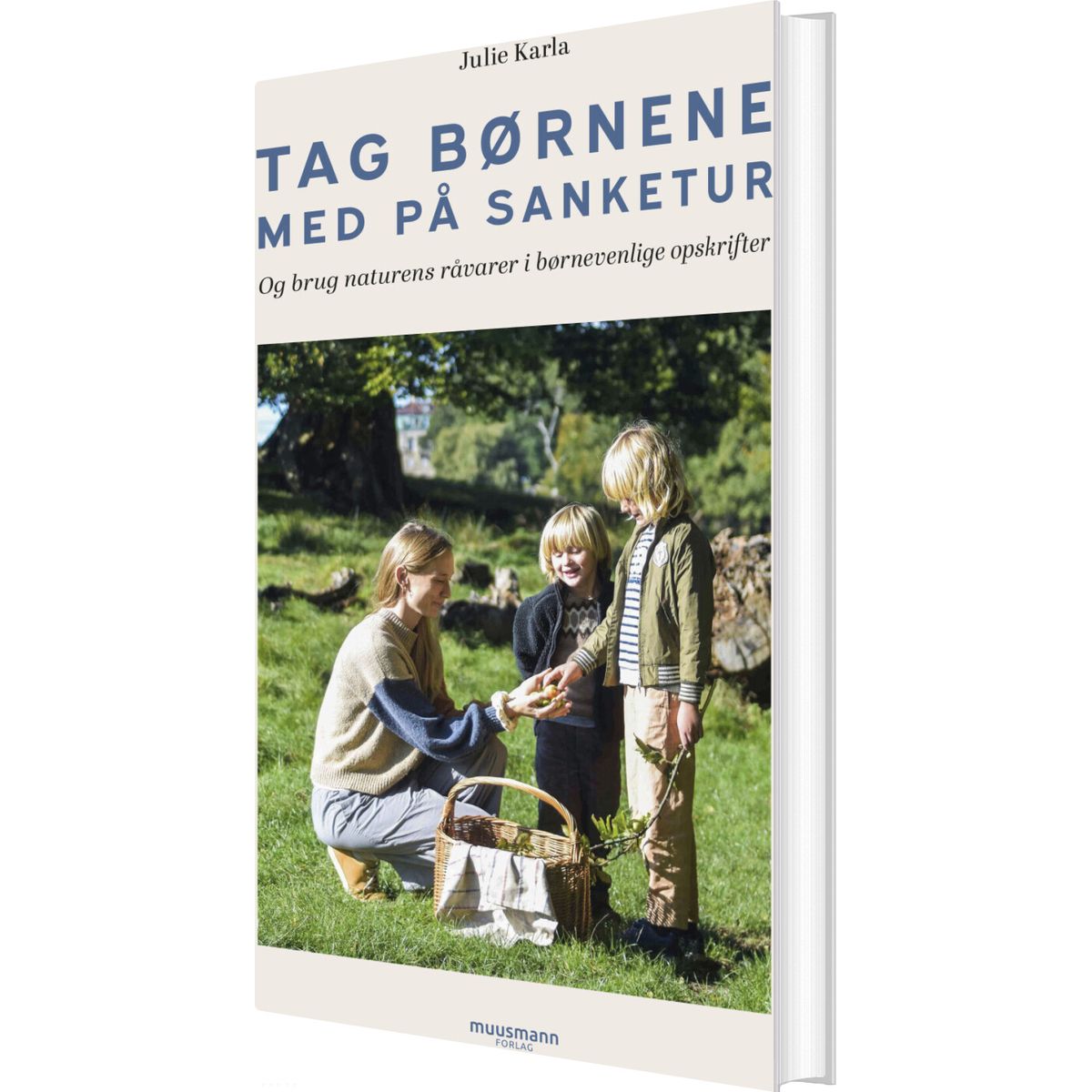 Tag Børnene Med På Sanketur - Julie Karla - Bog